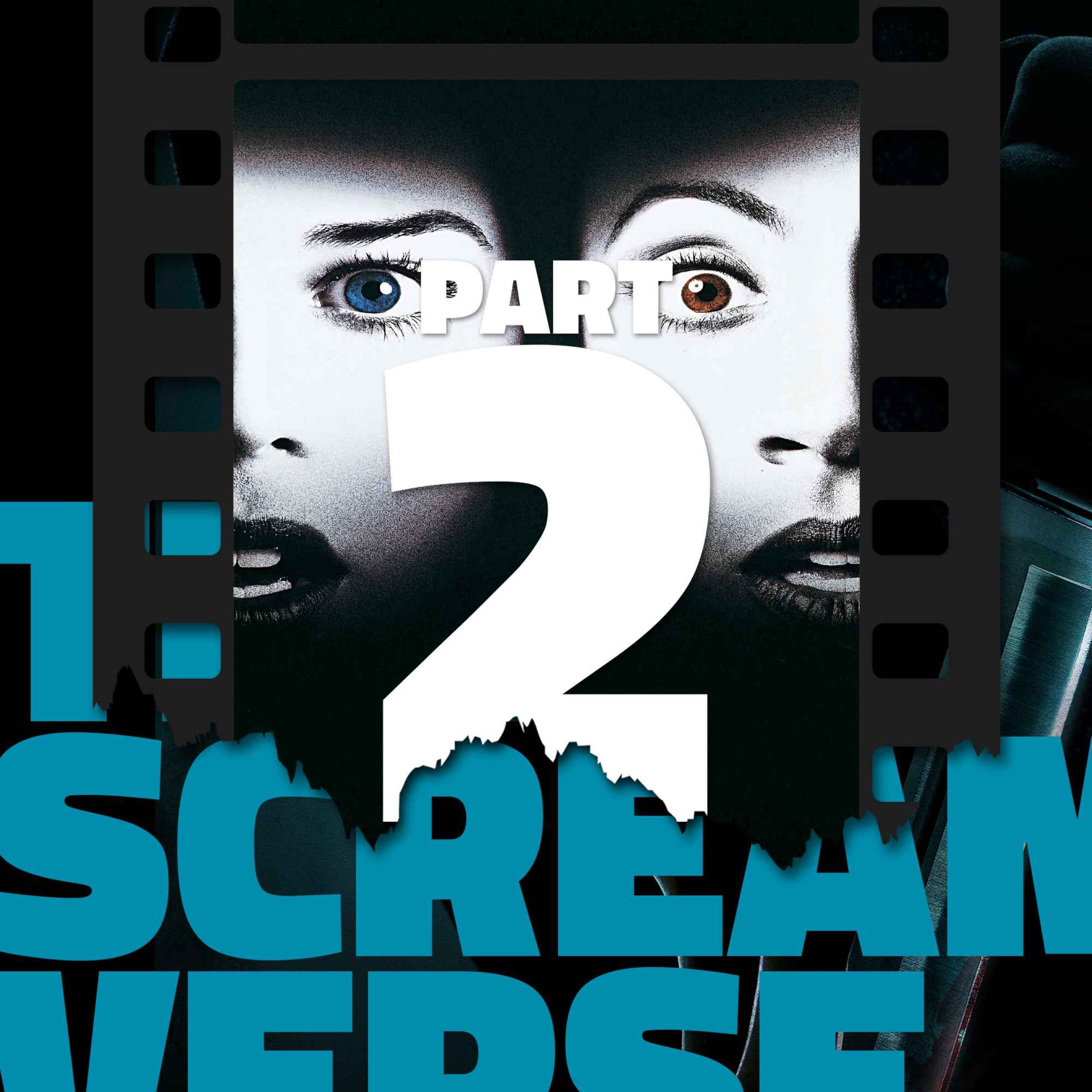 The Screamverse: Part 2