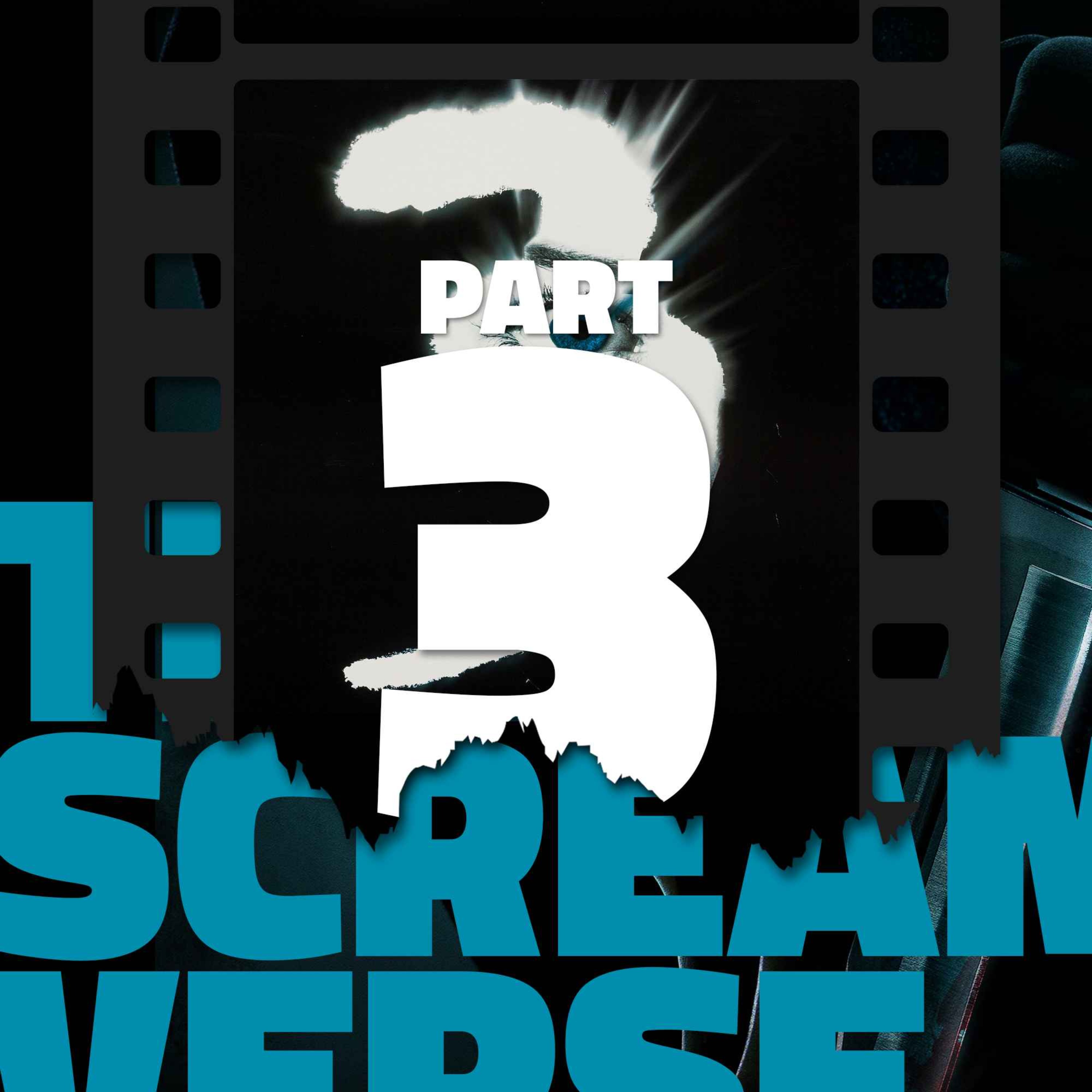 The Screamverse: Part 3