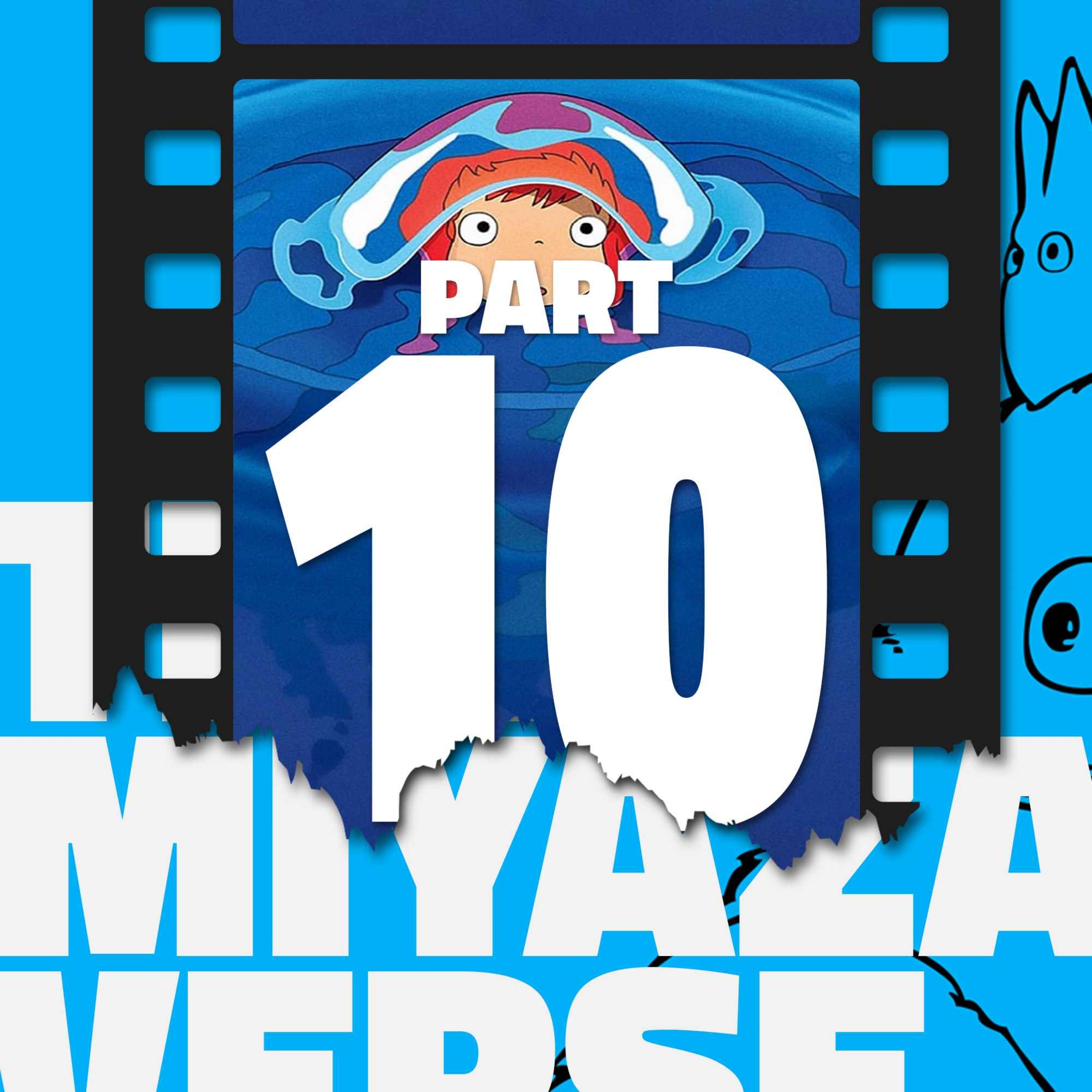 The Miyazakiverse: Part 10 with Drew