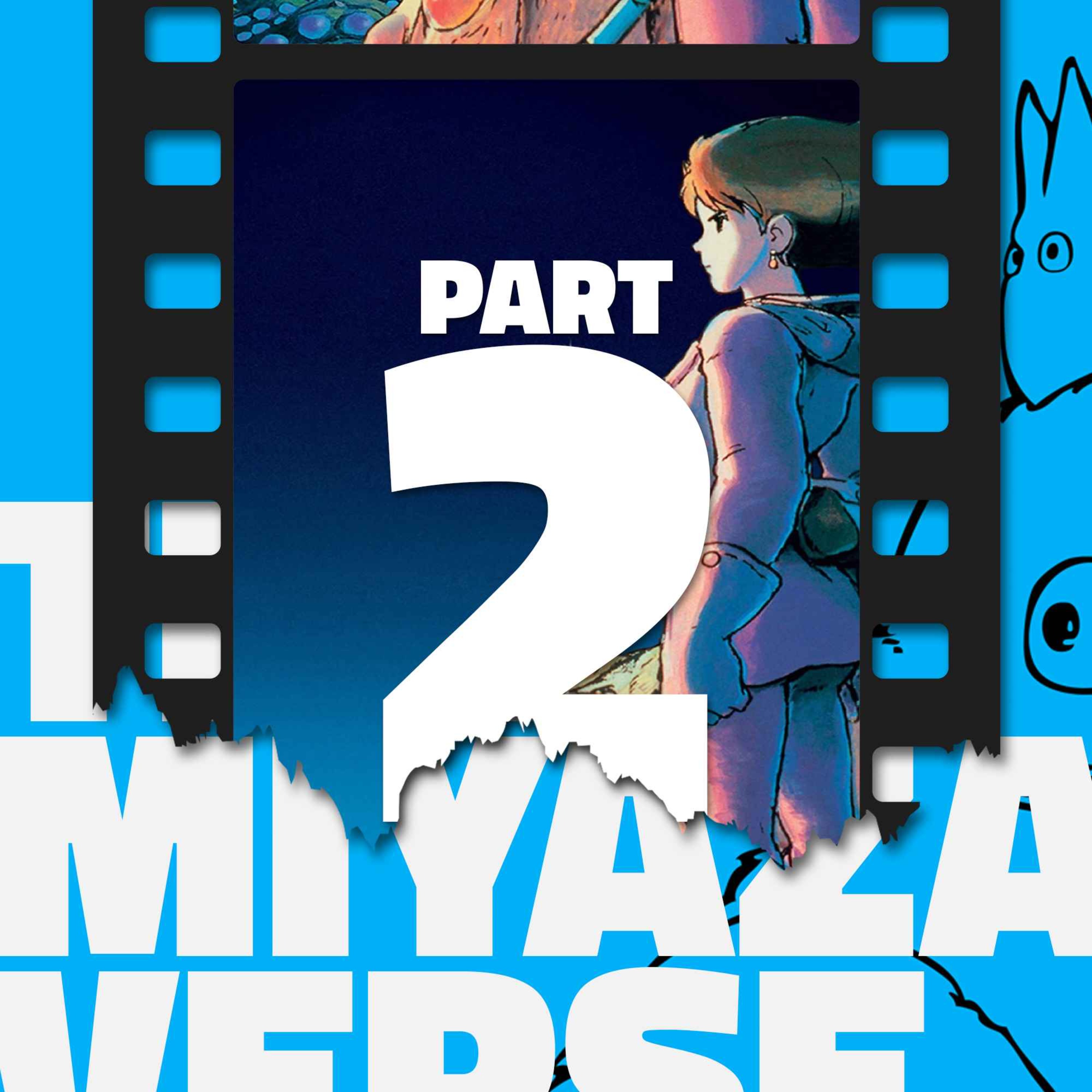 The Miyazakiverse: Part 2 with Jake