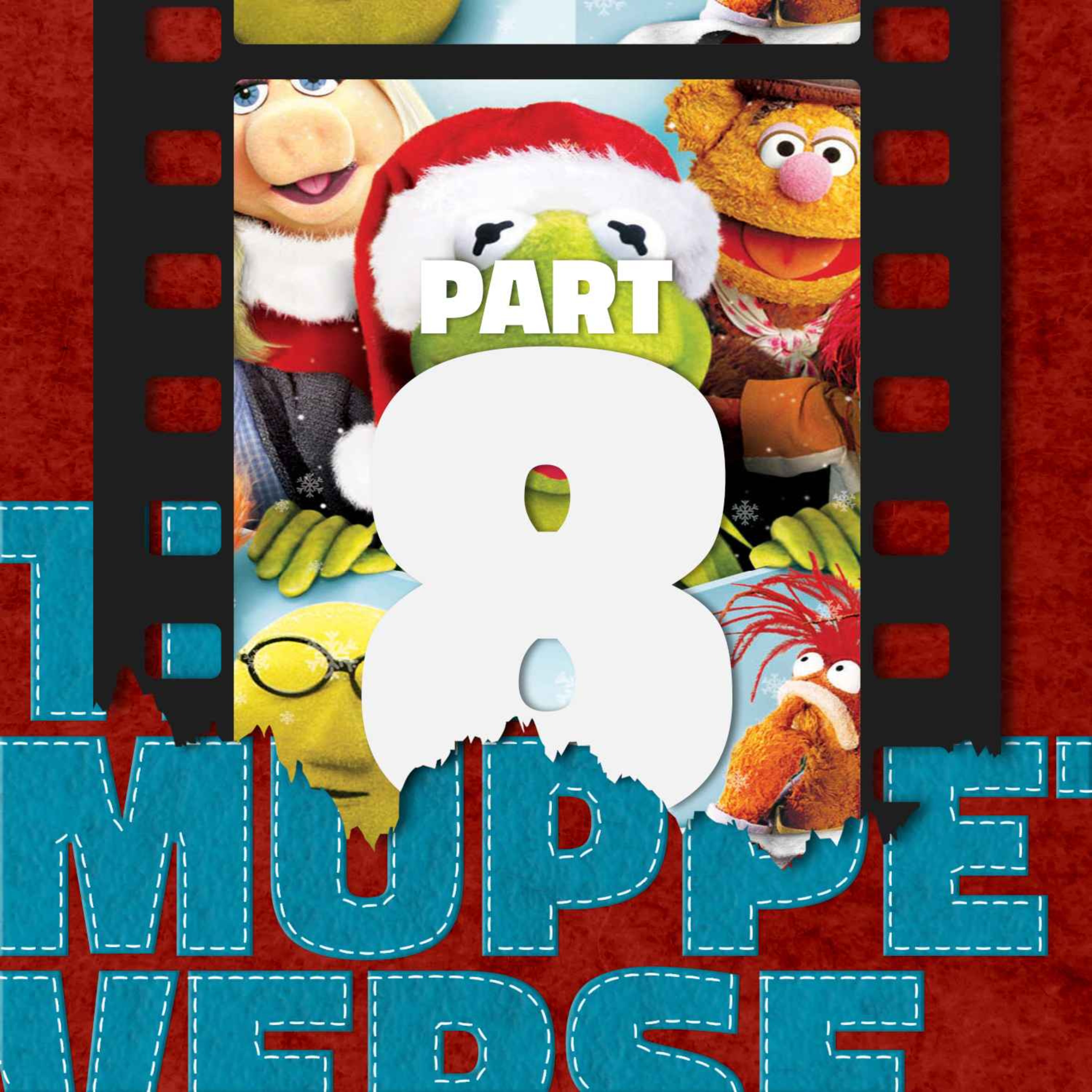 The Muppetverse: Part 8 with Justin