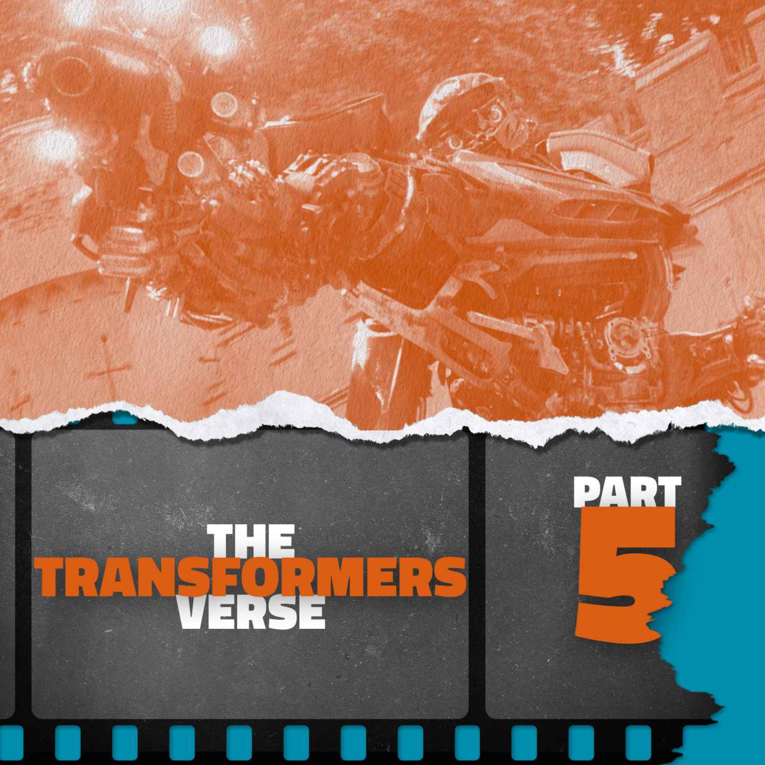 The Transformersverse: Part 5 — Transformers: The Last Knight (2017)