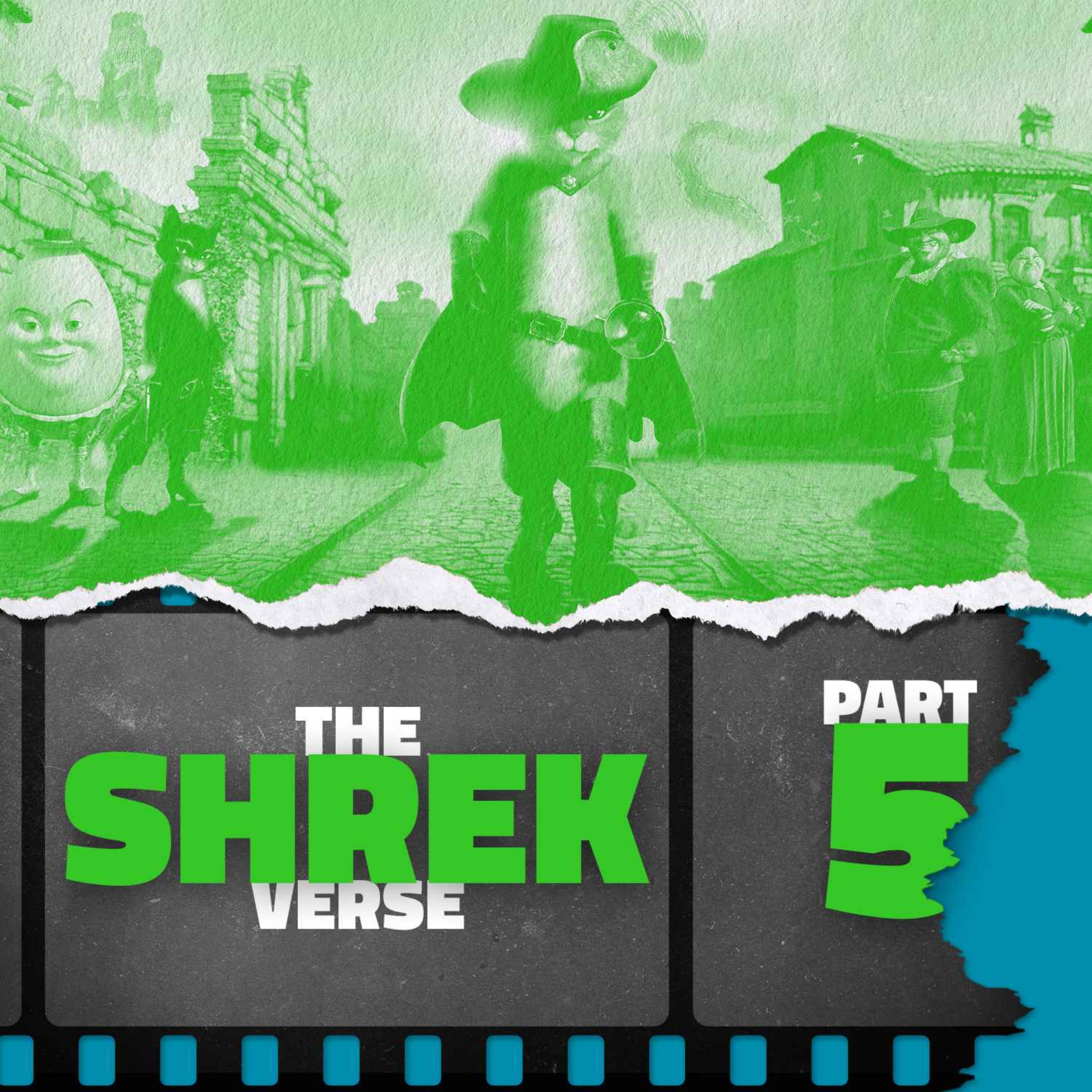 The Shrekverse: Part 5