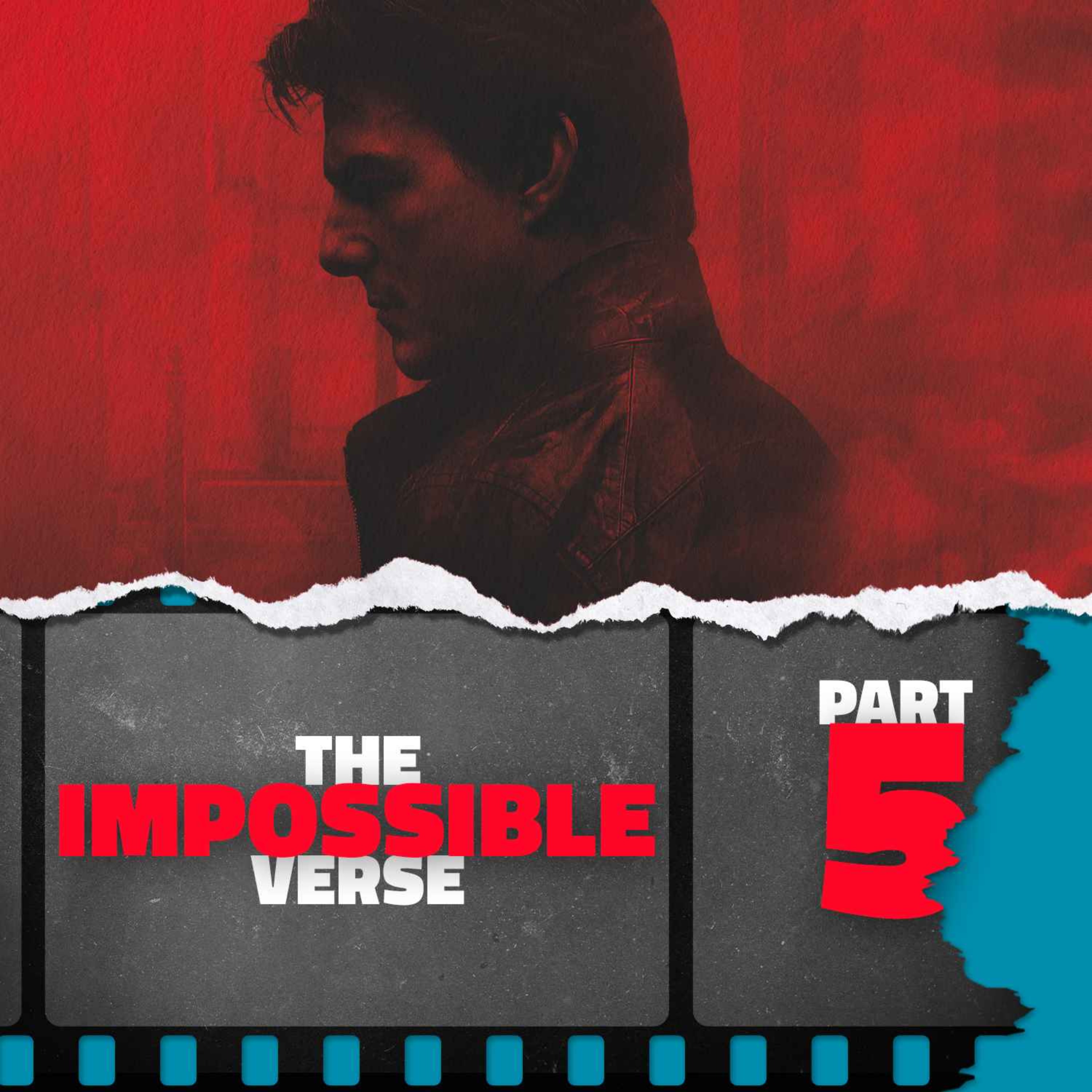 The Impossibleverse: Part 5 — Mission: Impossible — Rogue Nation (2015)