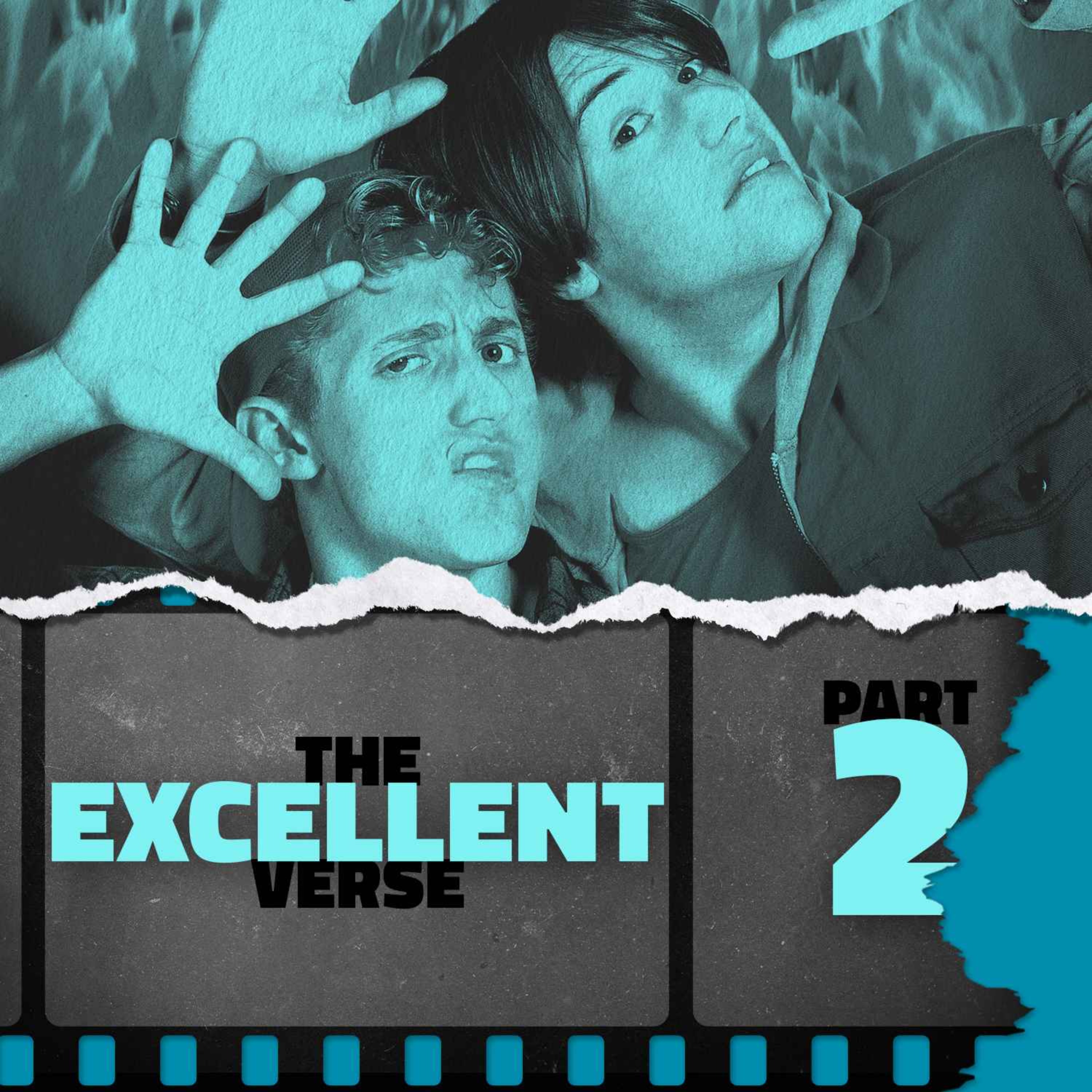 The Excellentverse: Part 2 — Bill & Ted's Bogus Journey (1991)