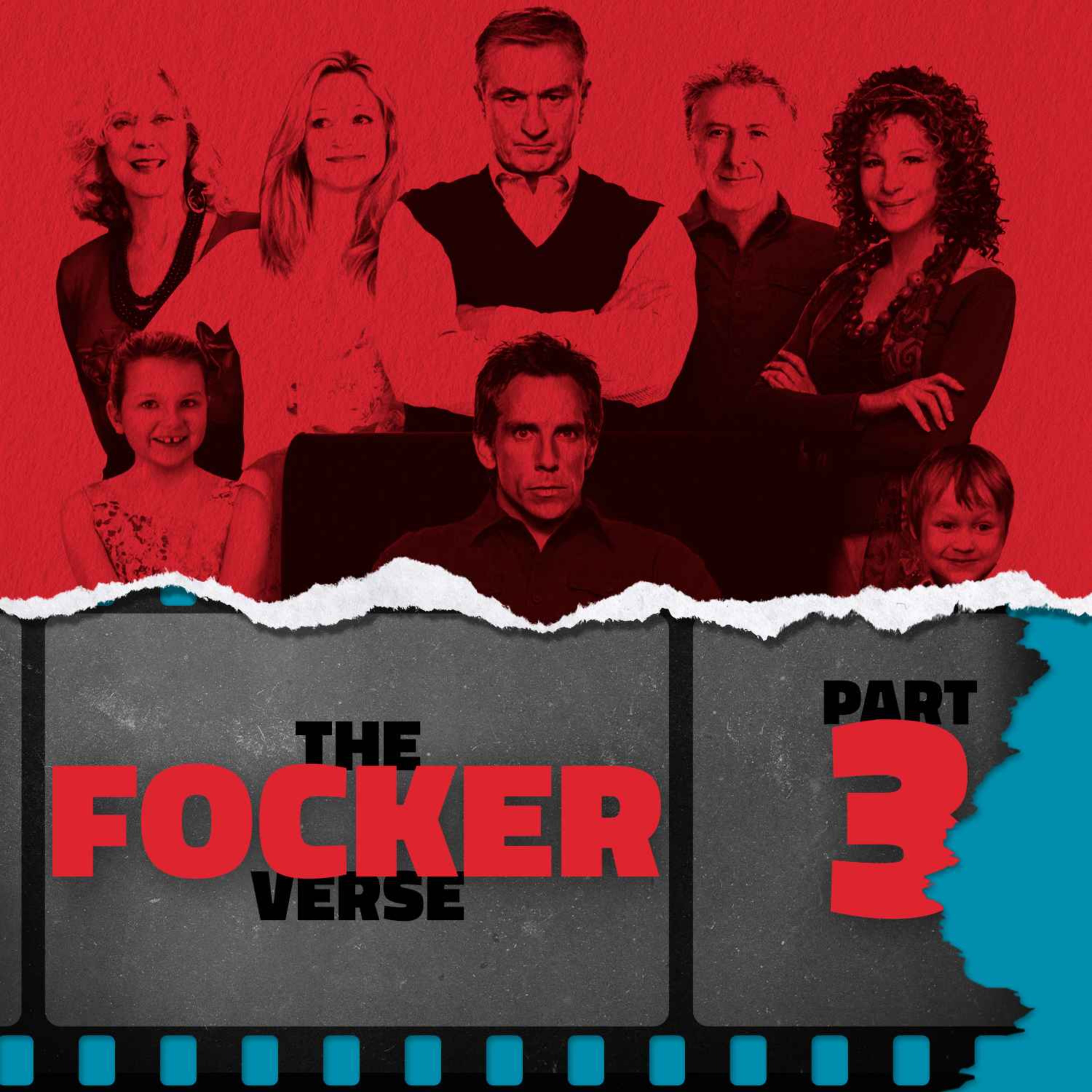 The Fockerverse: Part 3 — Little Fockers (2010)