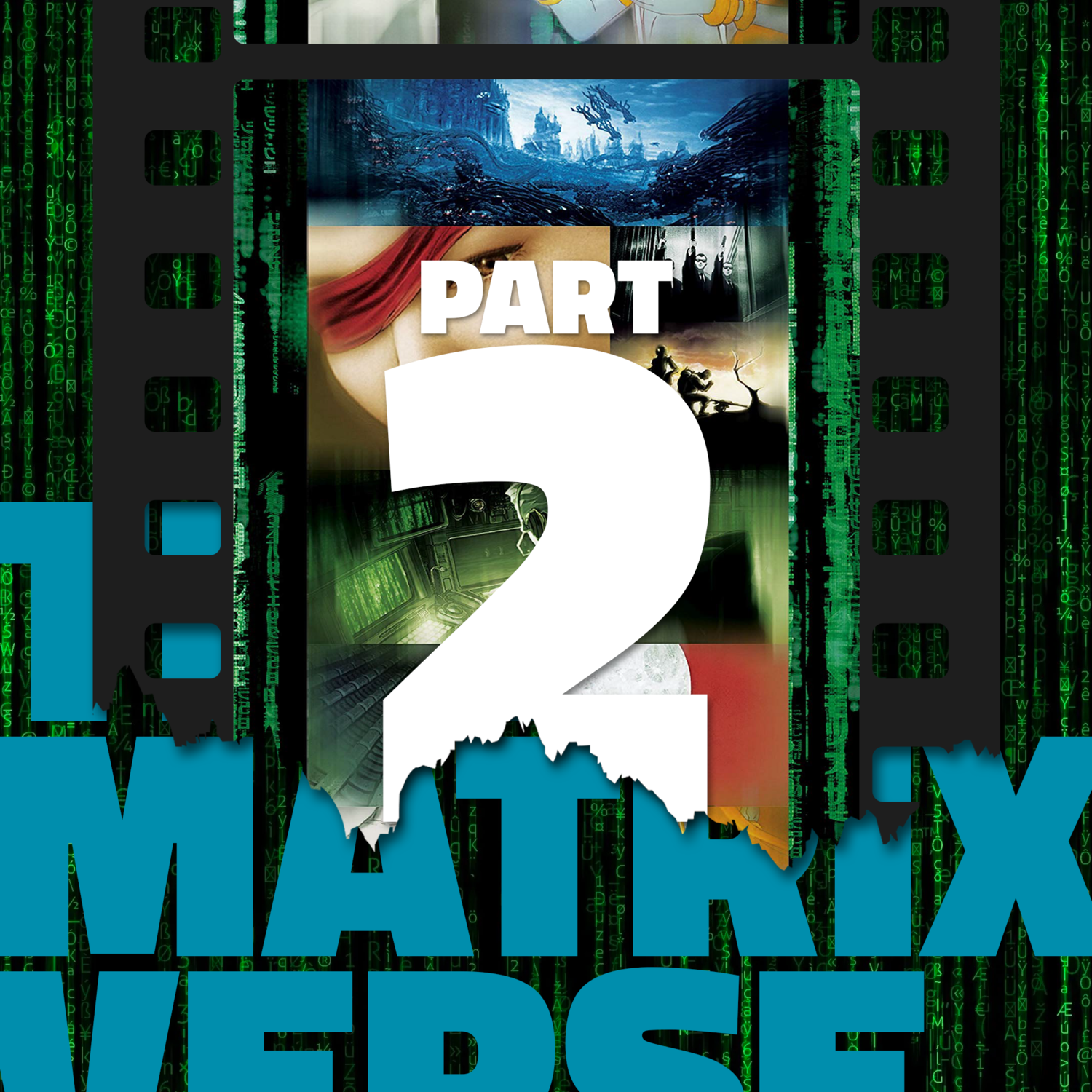 The Matrixverse: Part 2