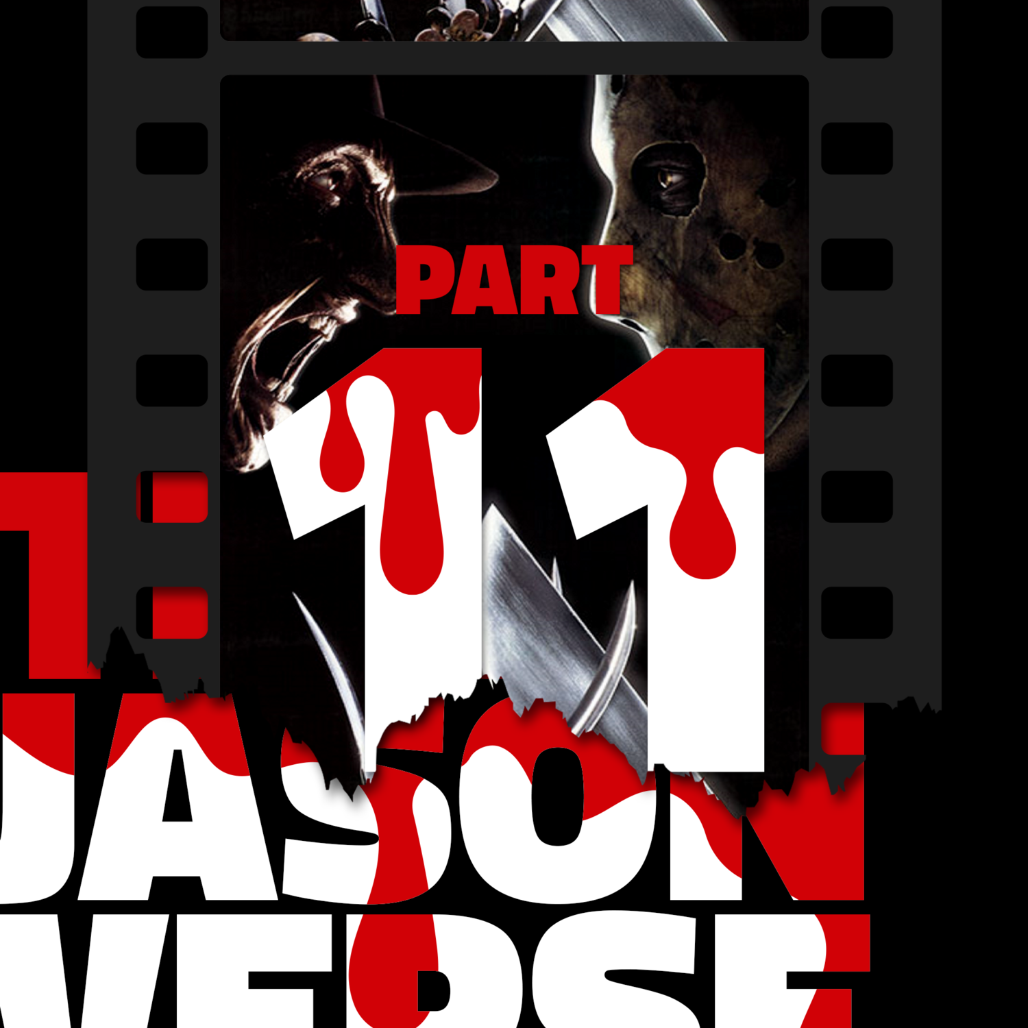 The Jasonverse: Part 11