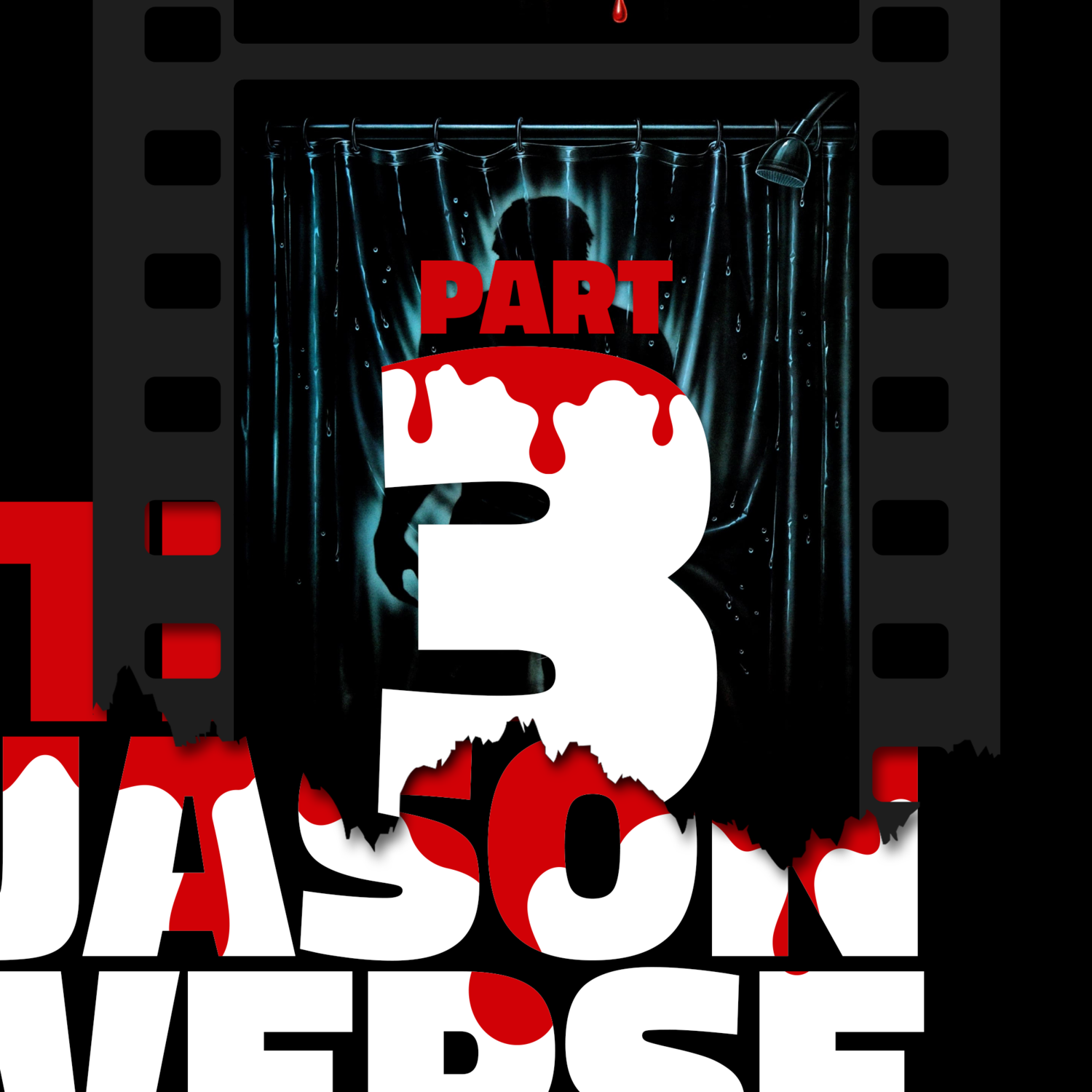 The Jasonverse: Part 3