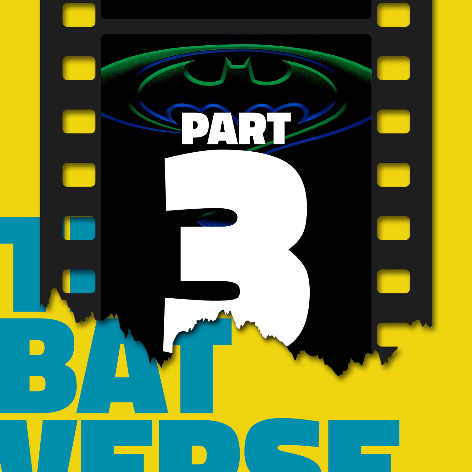 The Batverse: Part 3