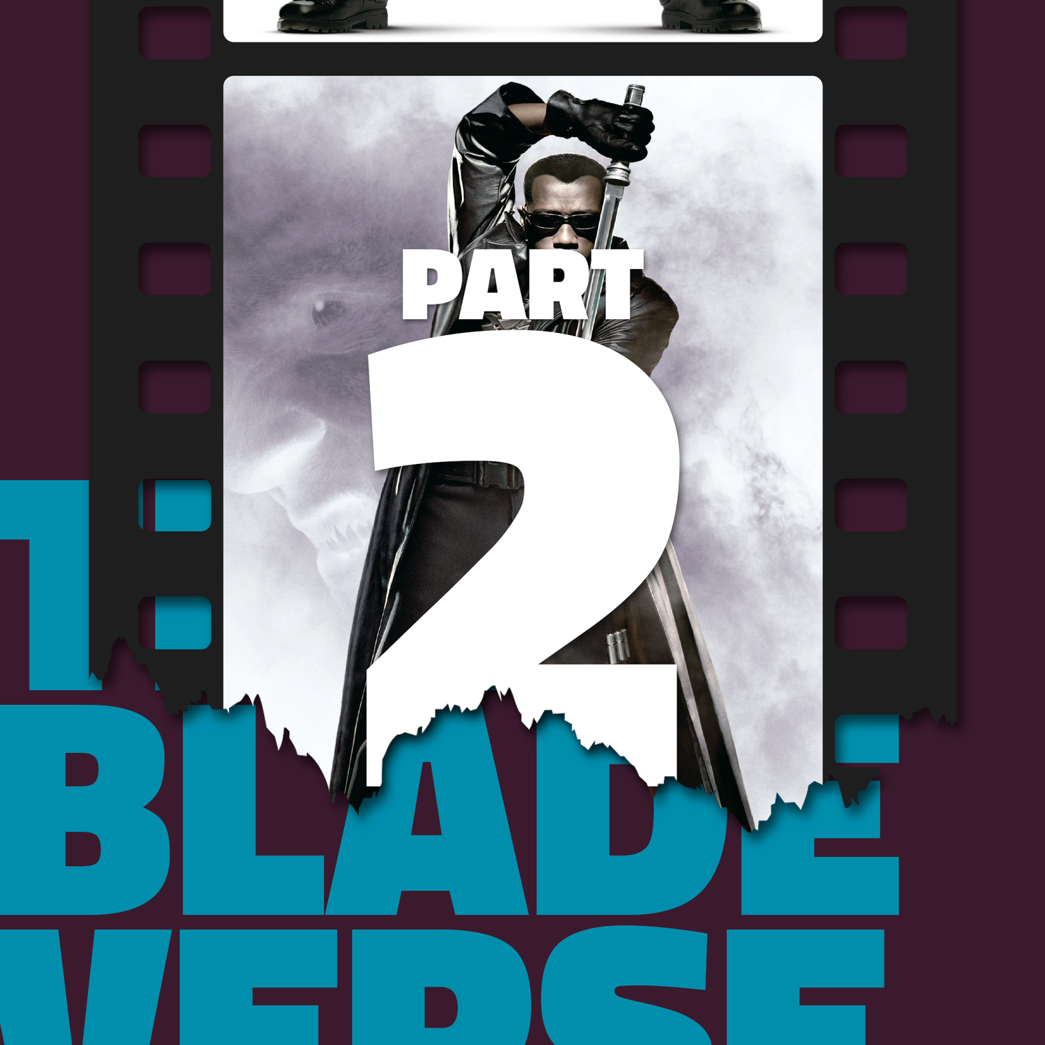 The Bladeverse: Part 2