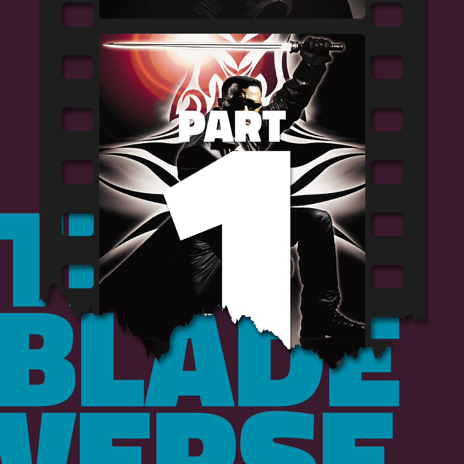 The Bladeverse: Part 1