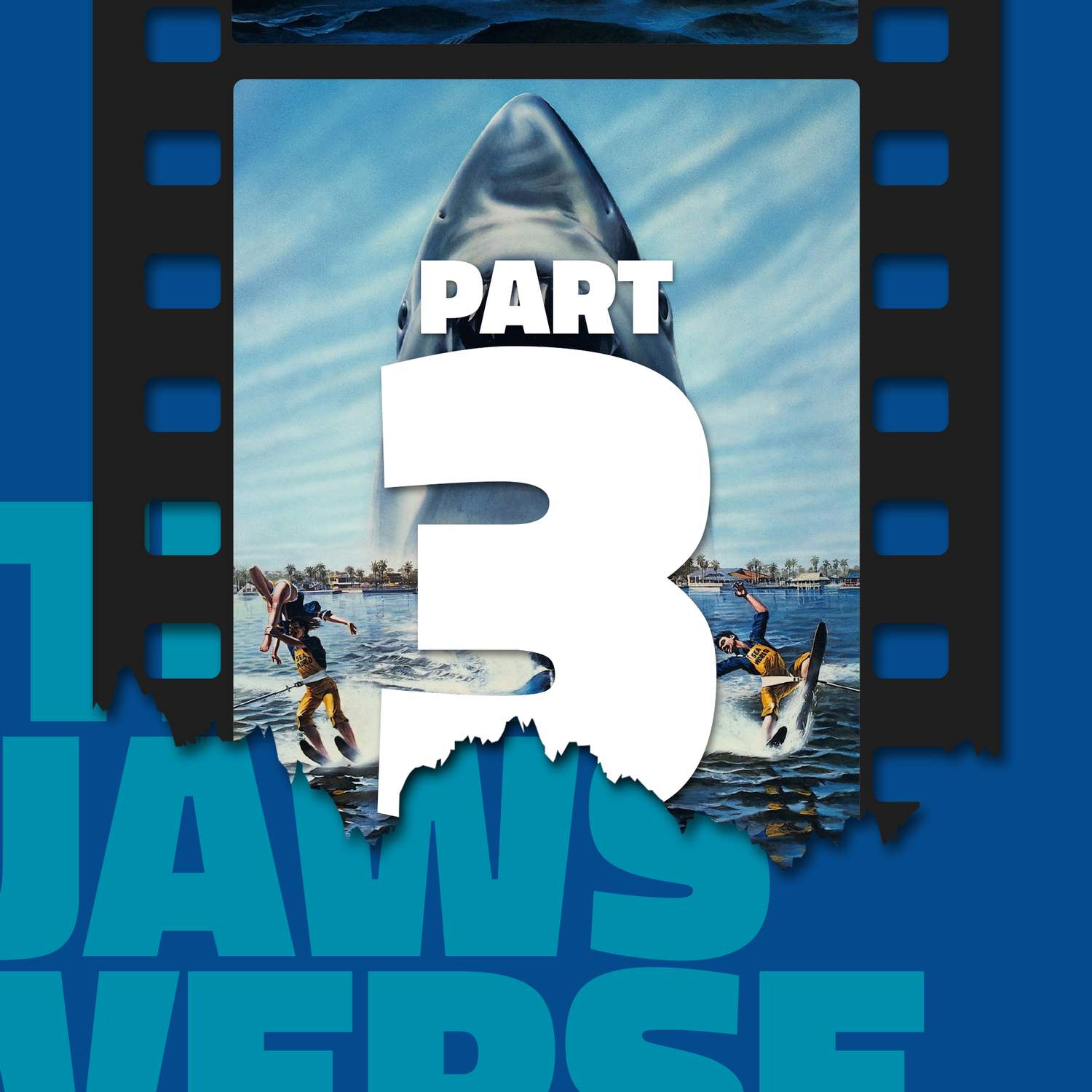 The Jawsverse: Part 3