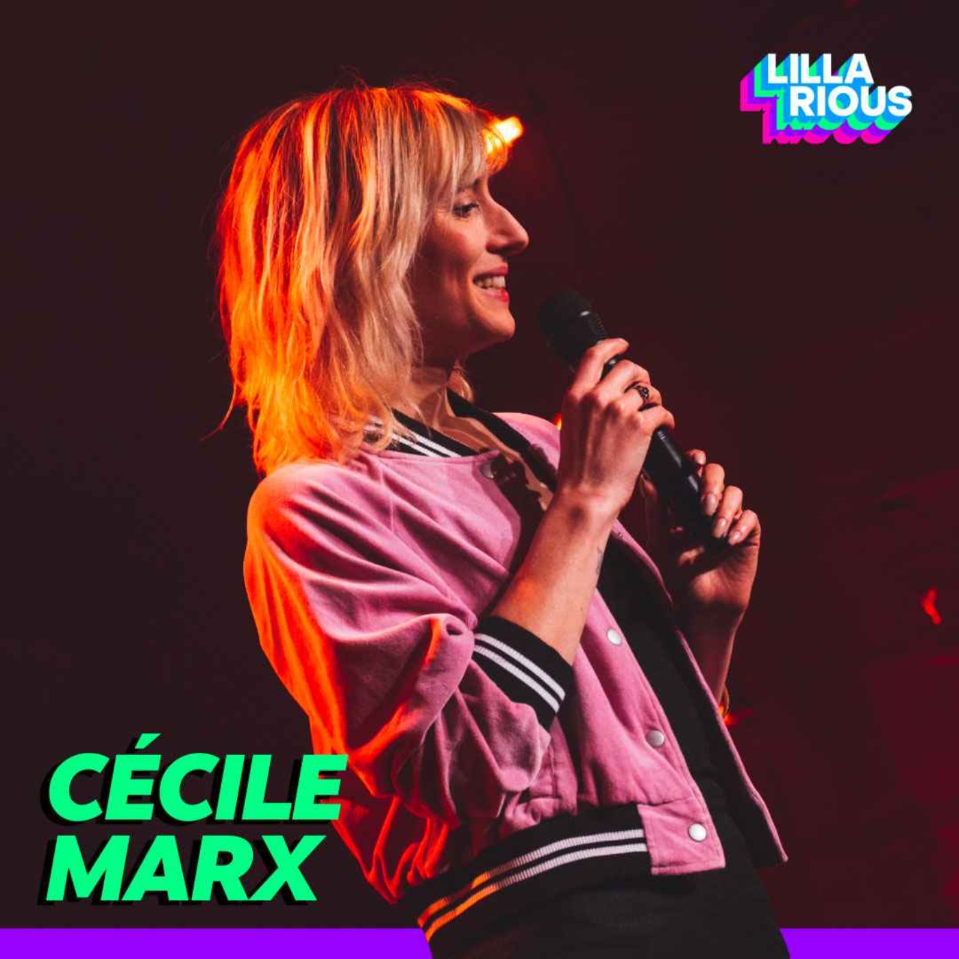 Cécile Marx – Les comédies pas si romantiques (Lillarious Festival 2023)