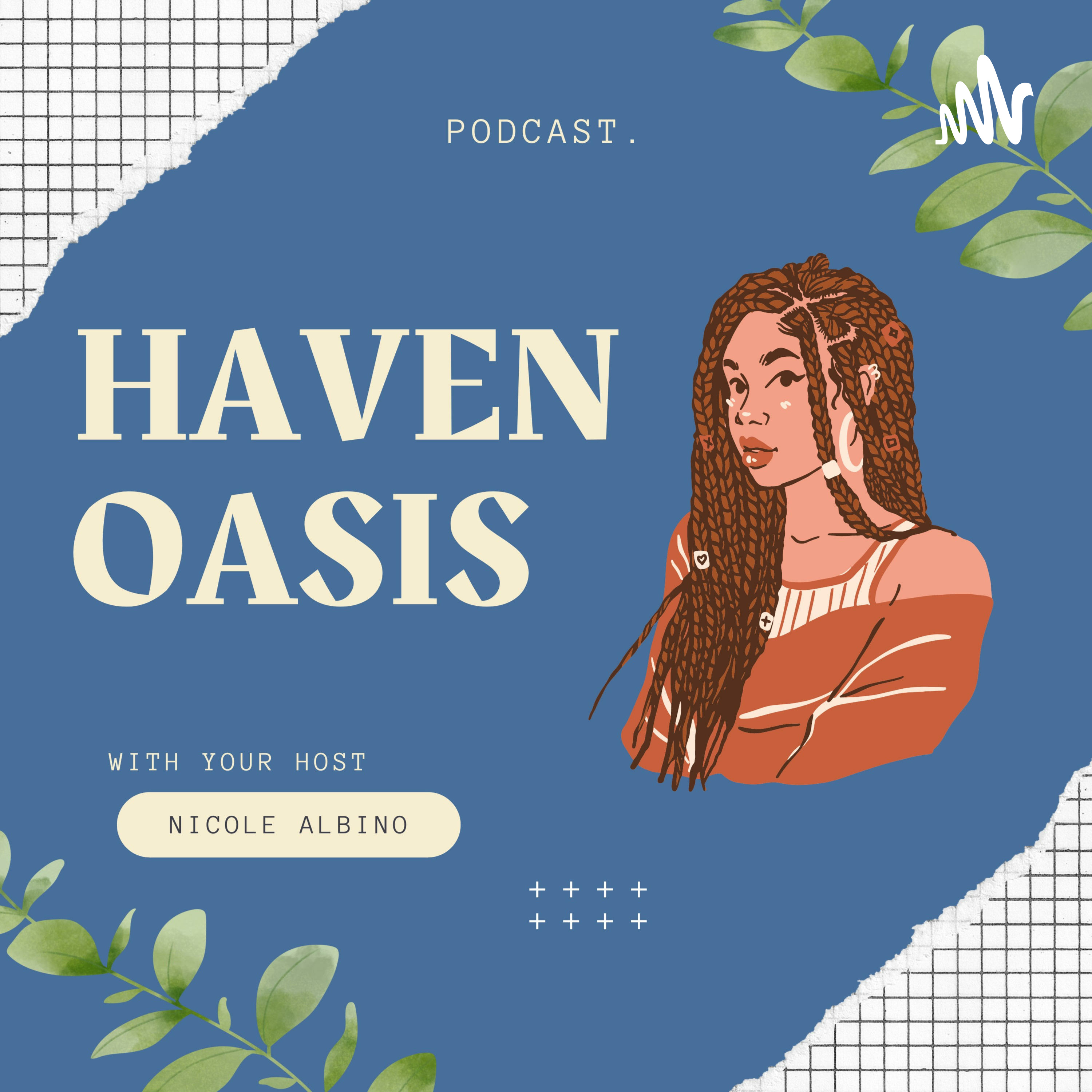 Haven Oasis Podcast