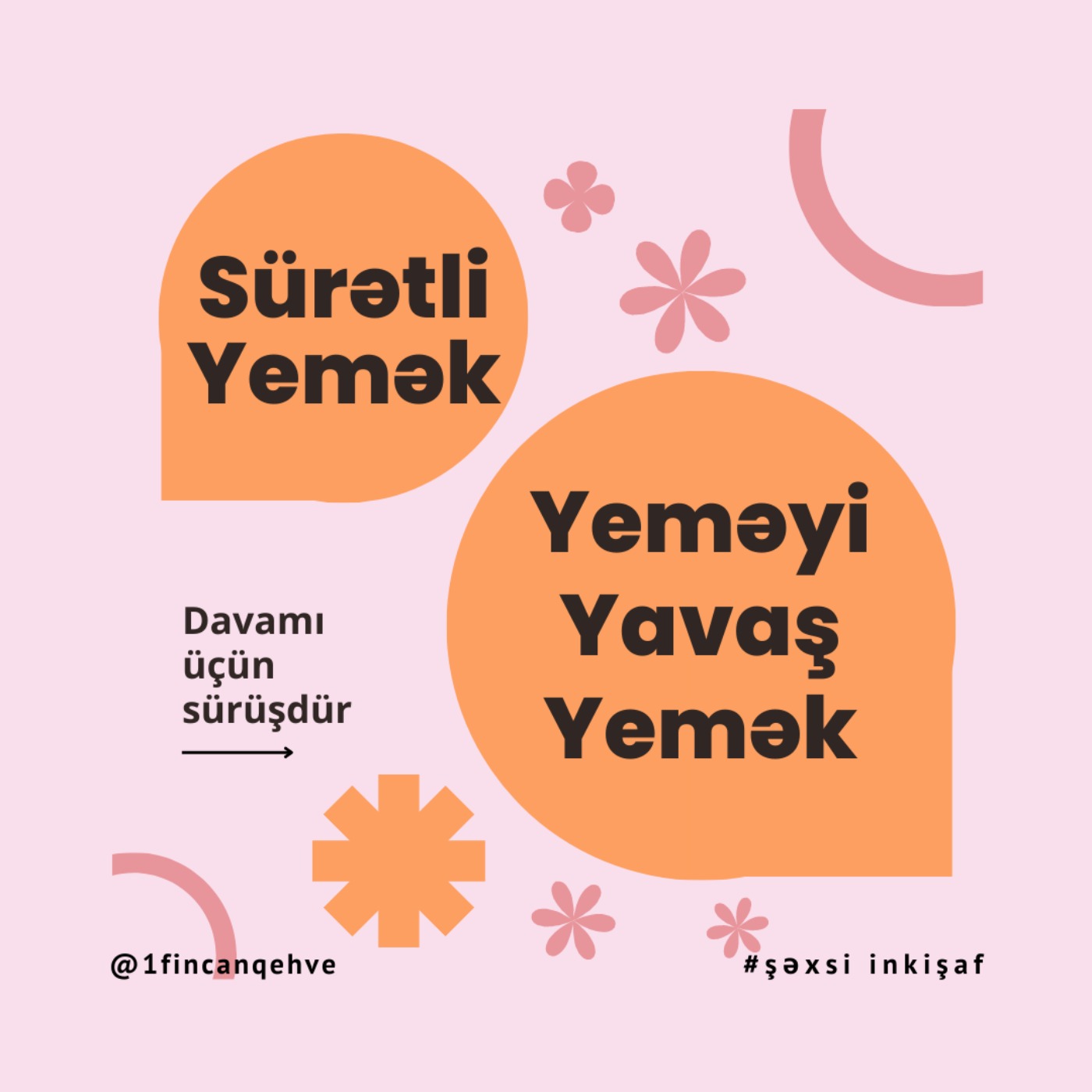 1 Fincan Qəhvə