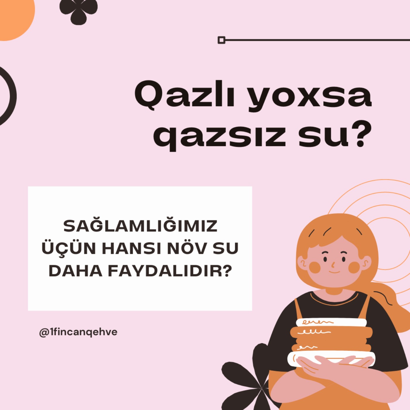 1 Fincan Qəhvə