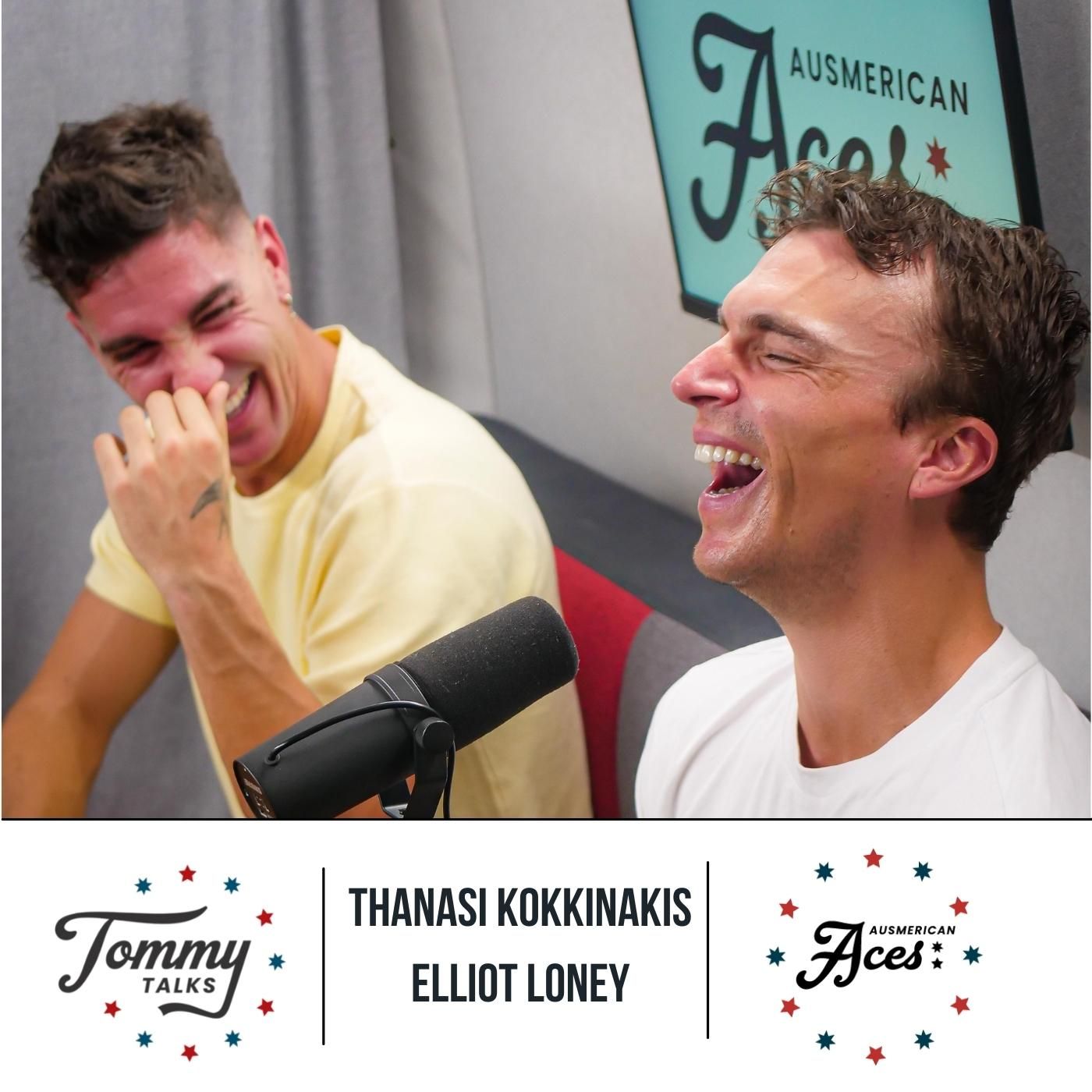 Tommy Talks with Thanasi Kokkinakis & Elliot Loney