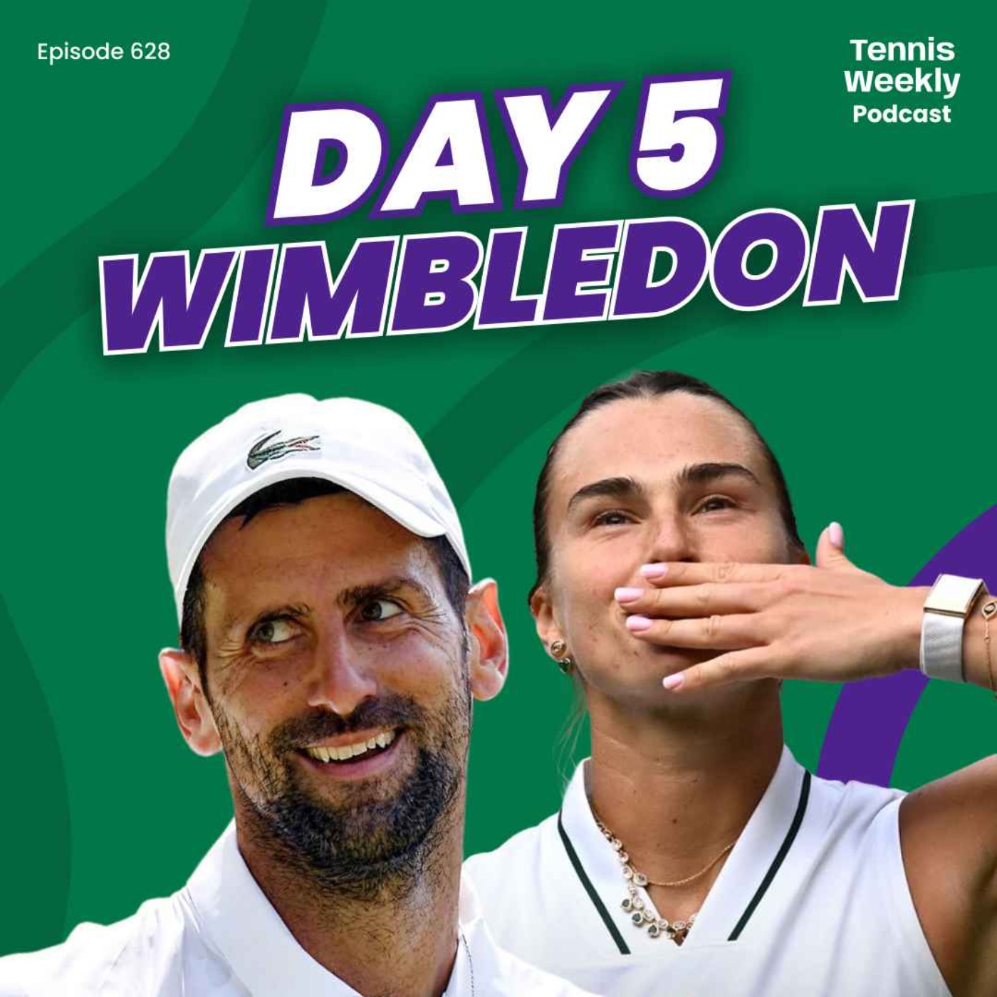 Wimbledon Day 5 - Djokovic + Sinner progress, Sabalenka outhits Ostapenko and will Serena play doubles? episode artwork
