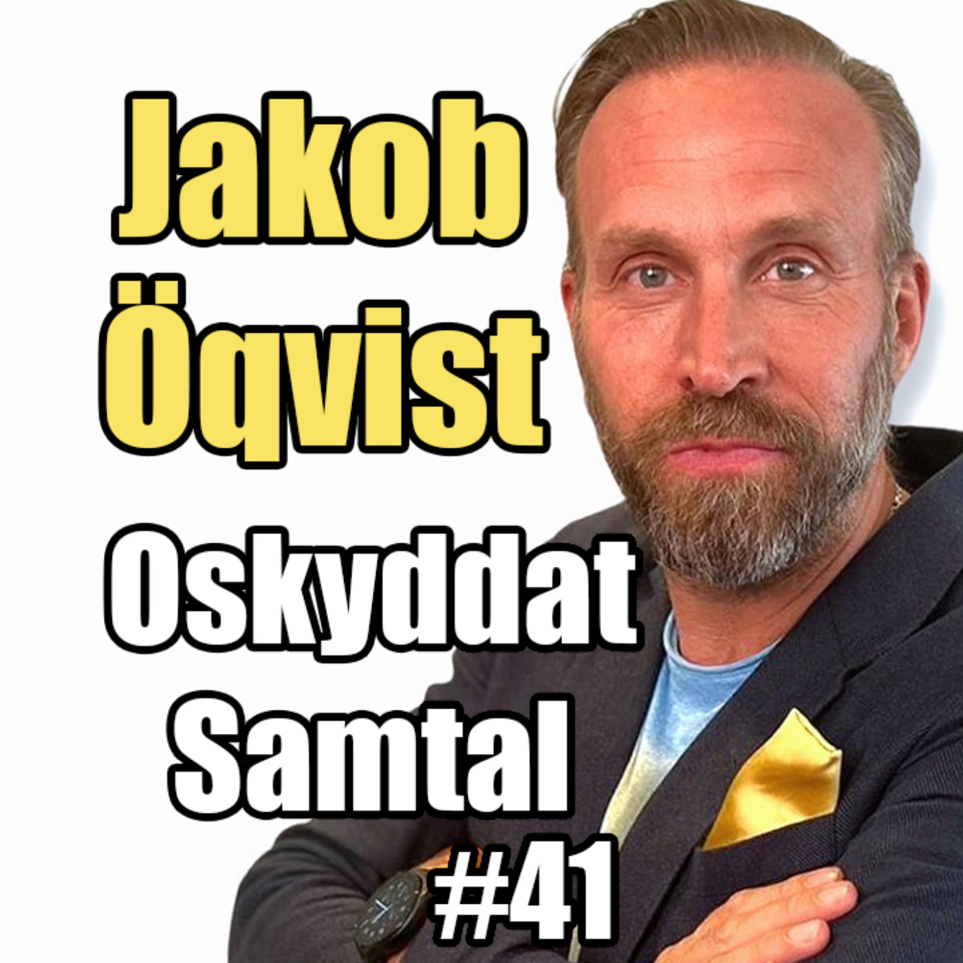 cover art for 41. Skilsmässa, Censur & ADHD - Jakob Öqvist