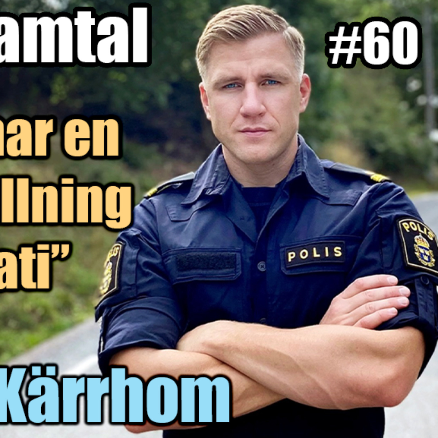 60. El Haj, Förtal & Polisen - Fredrik Kärrholm