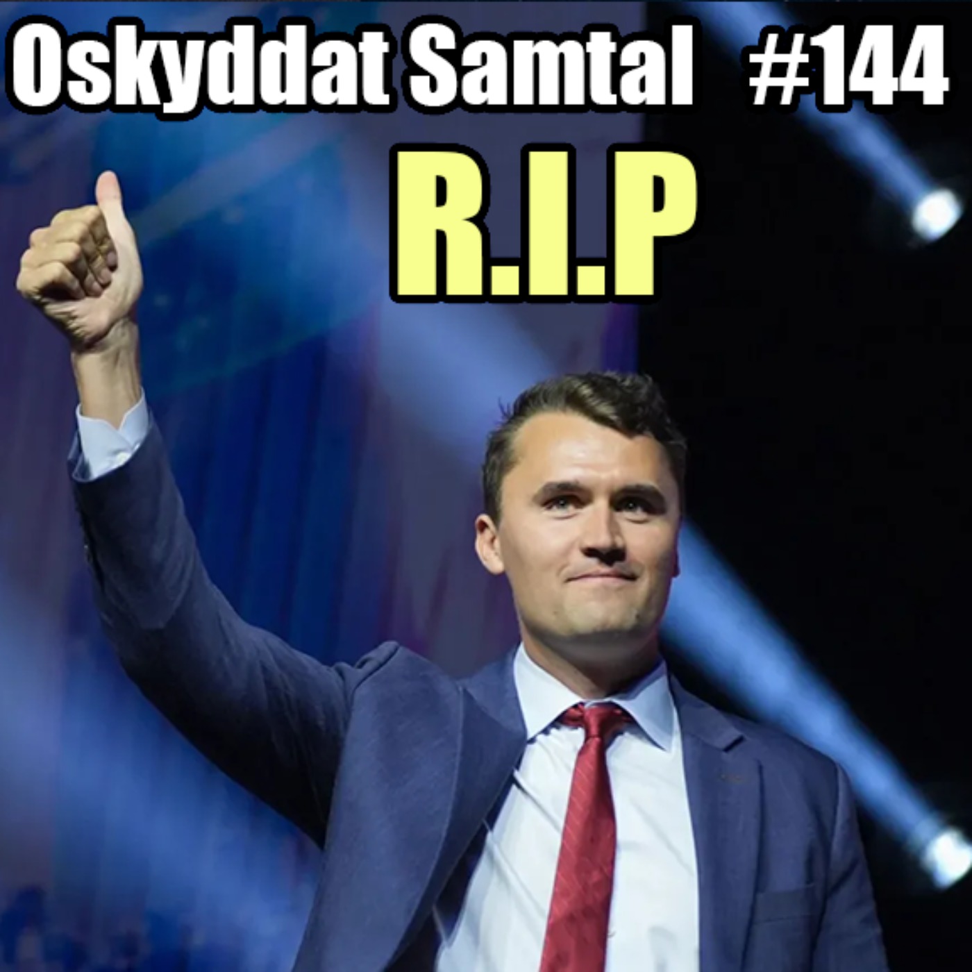 144. Rysslandshotet, Charlie Kirk & Ambulanssjukvårdare