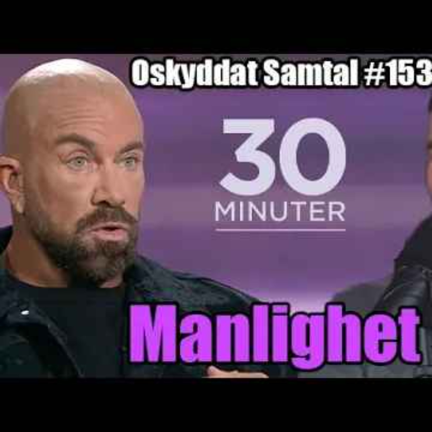 154. Reagerar på SVT - Manlighet - Jan Emanuel