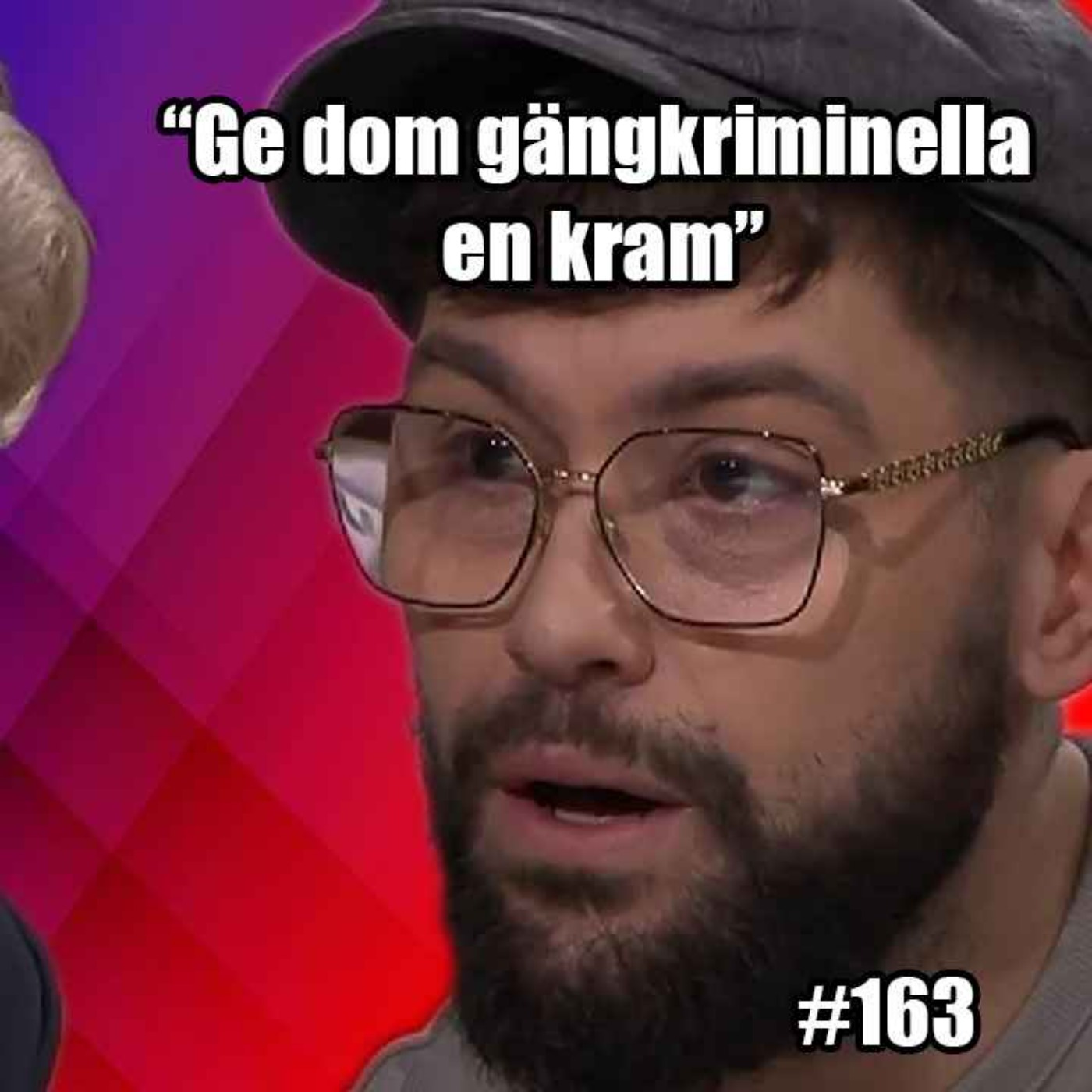 163. Reagerar på SVT Skavlan - Fängsla 13:åringar