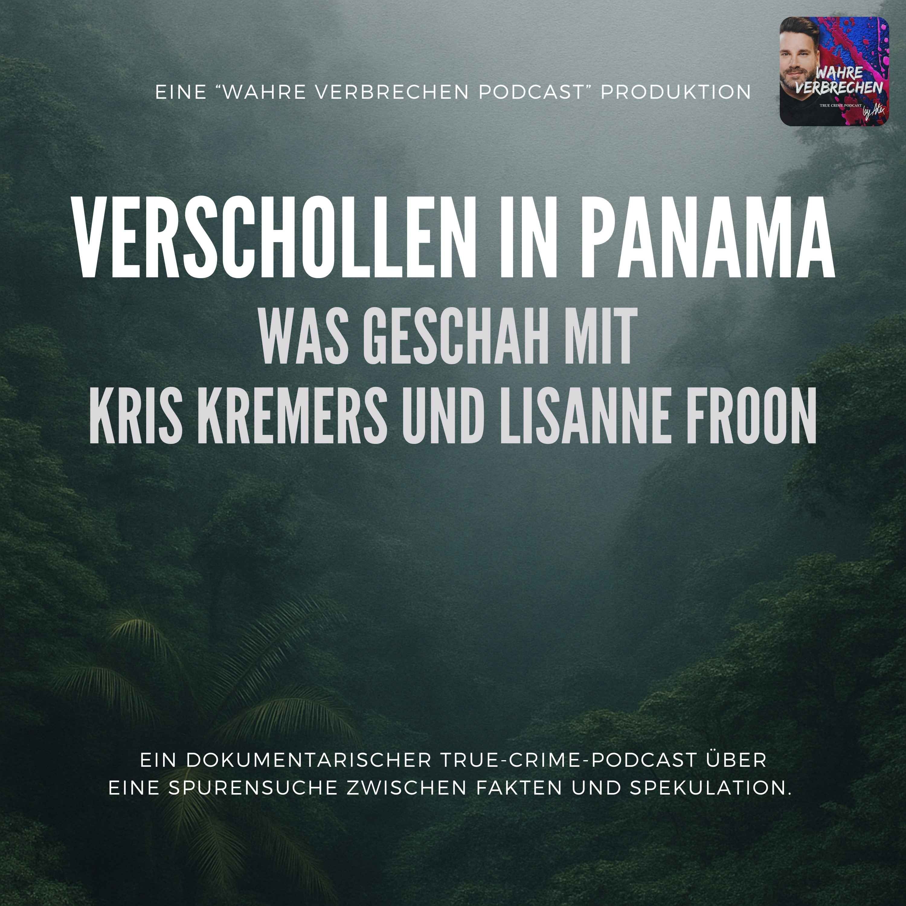Verschollen in Panama – Knochenfunde, ein fragwürdiger Podcast und zahlreiche Theorien (4/4)