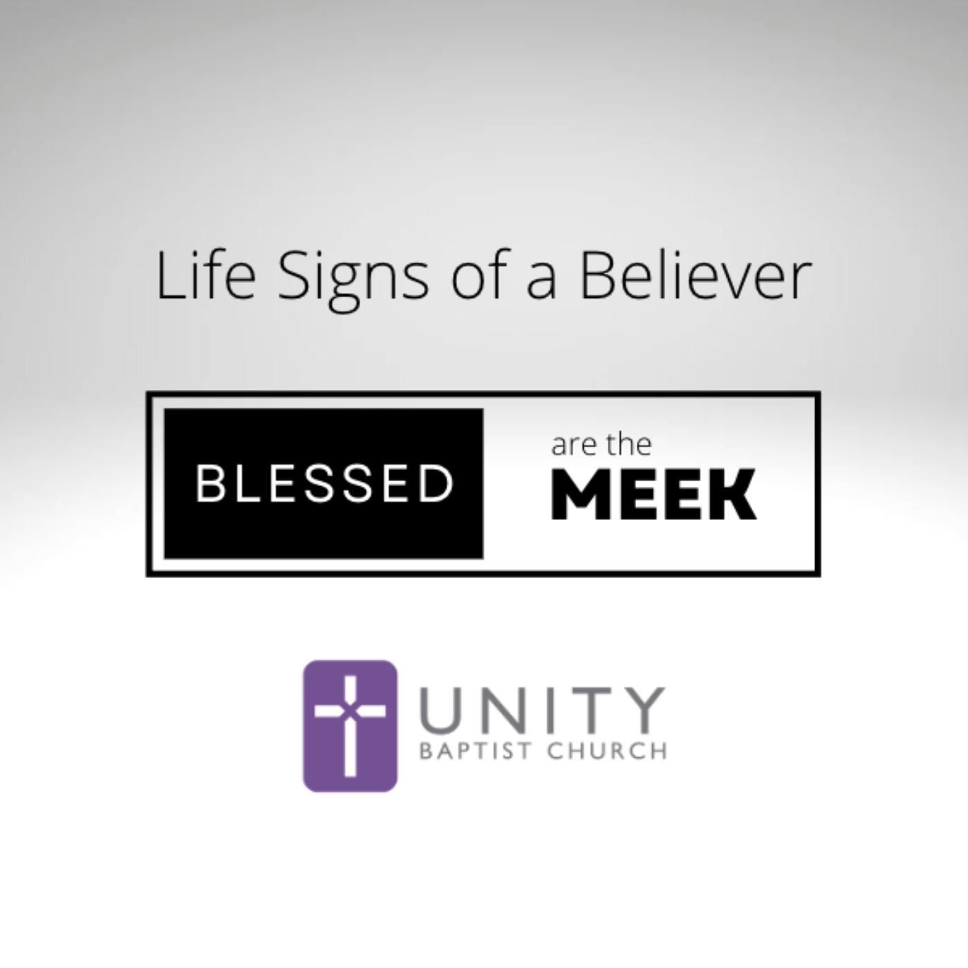 Life Signs of a Believer: Blessed are the Meek