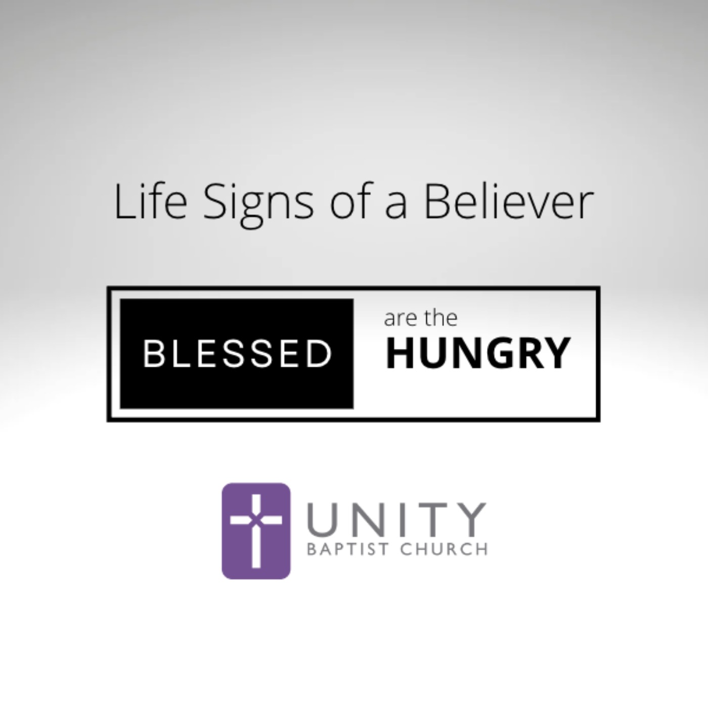 Life Signs of a Believer: Blessed are the Hungry