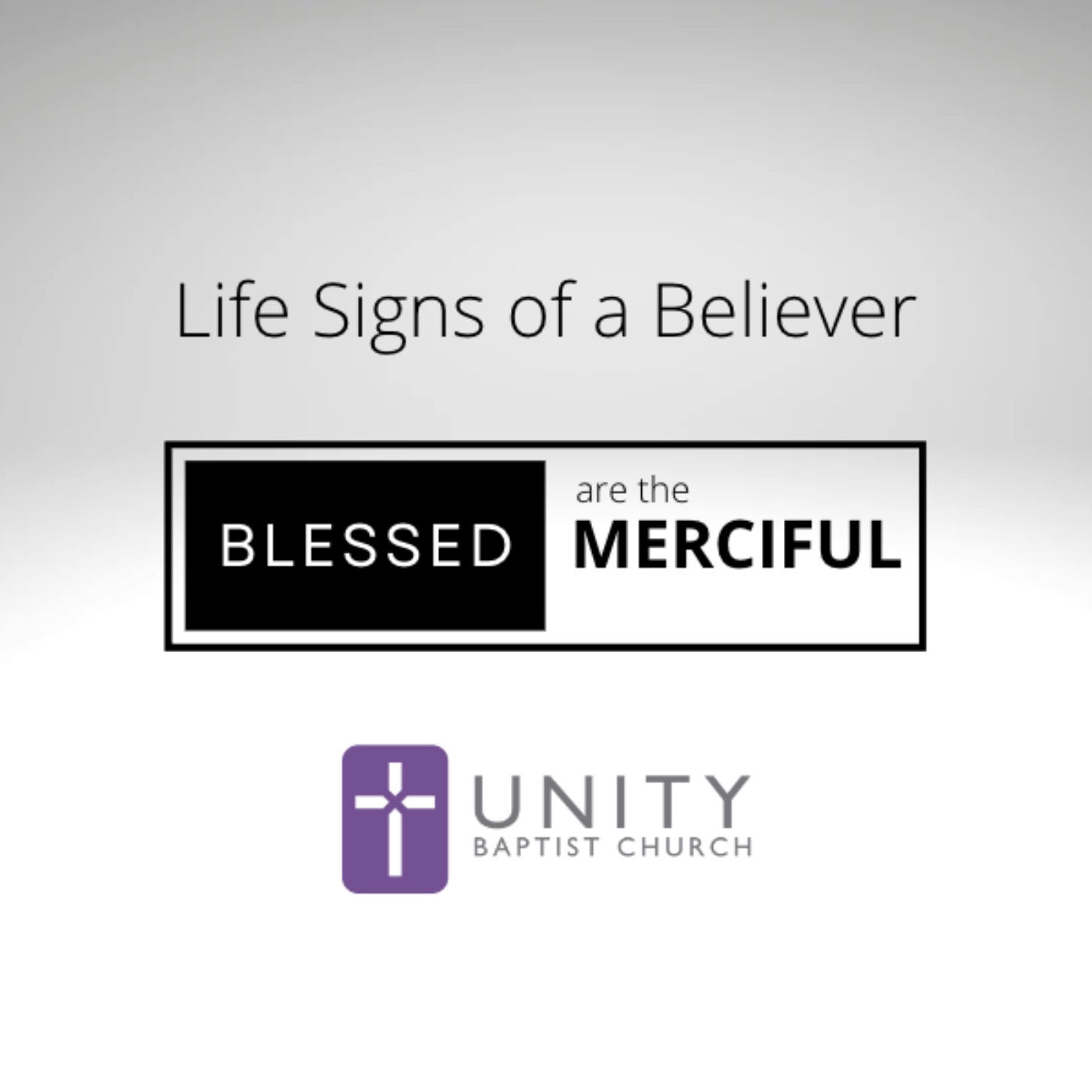 Life Signs of a Believer: The Merciful