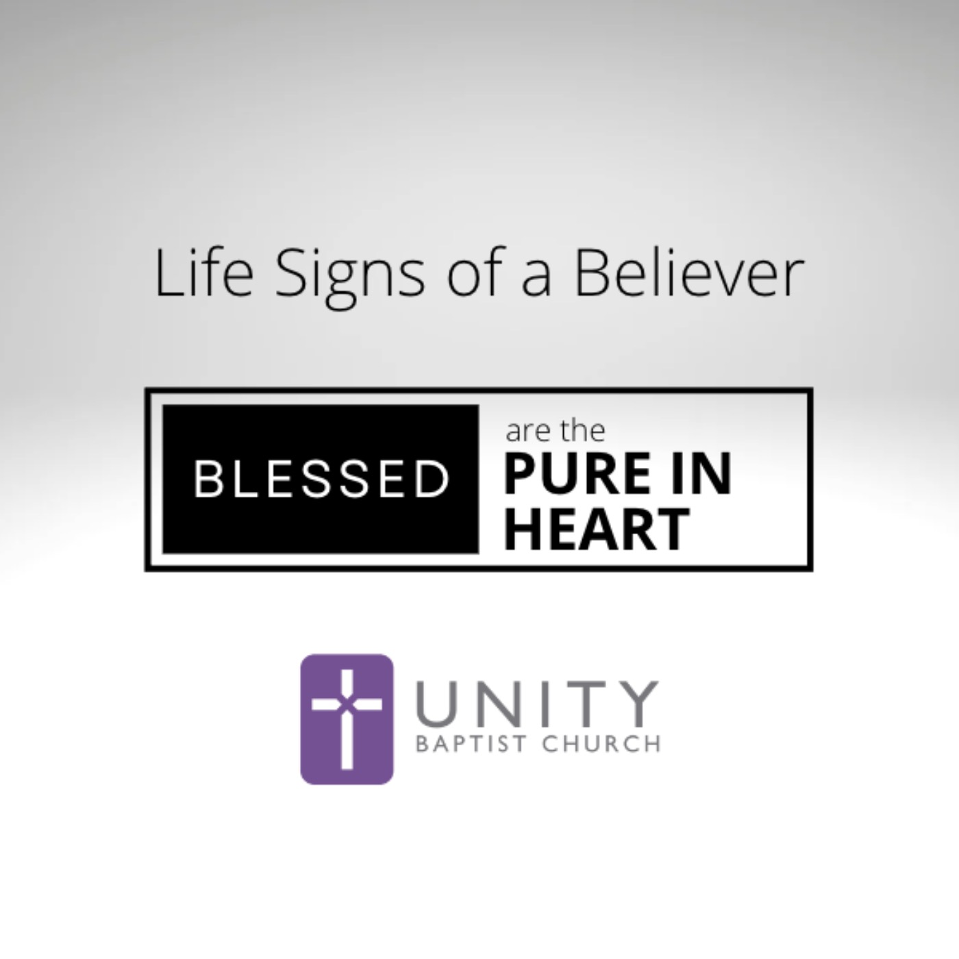 cover art for Life Signs of a Believer: Blessed are the Pure in Heart