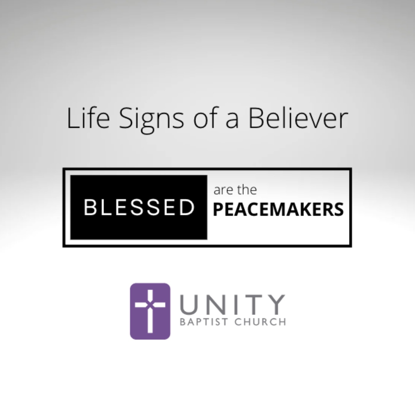 Life Signs of a Believer: Blessed are the Peacemakers