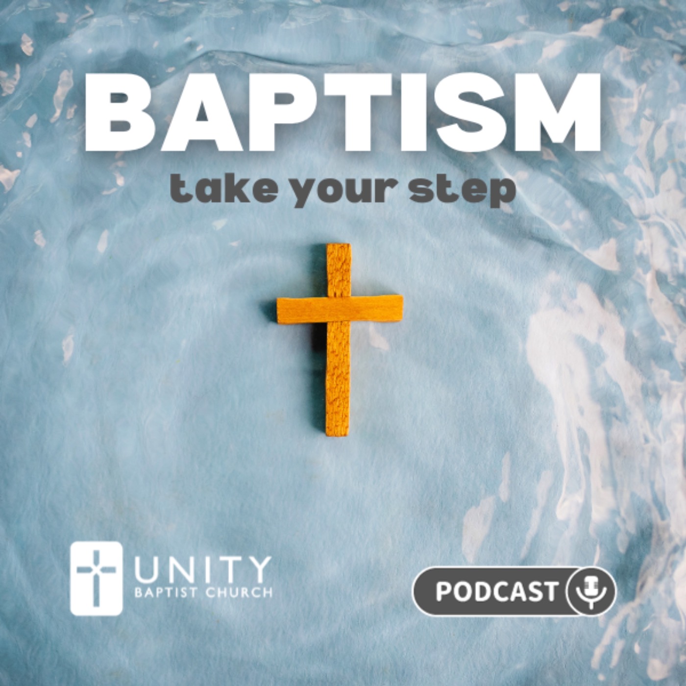Baptism: Take Your Step