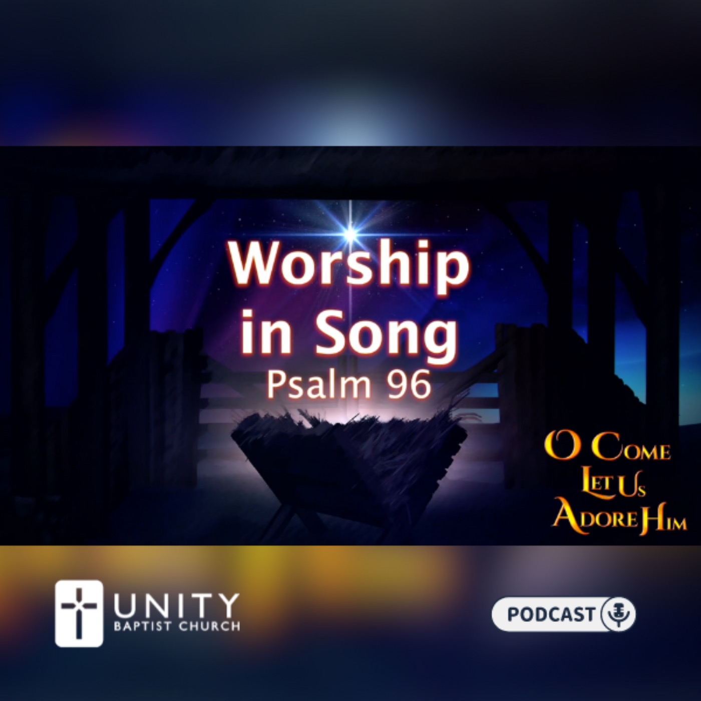 O Come Let Us Adore Him: Te Deum