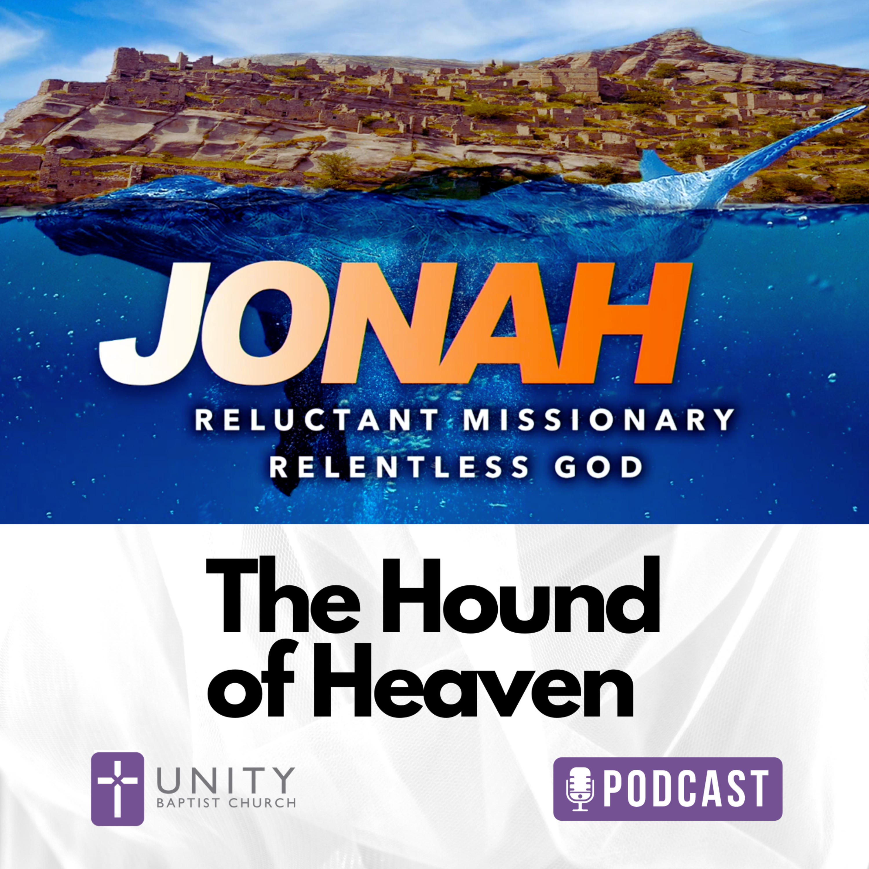 Jonah: The Hound of Heaven