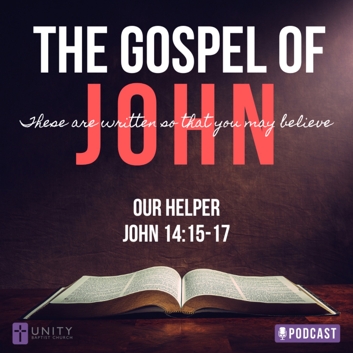 The Gospel of John: Our Helper