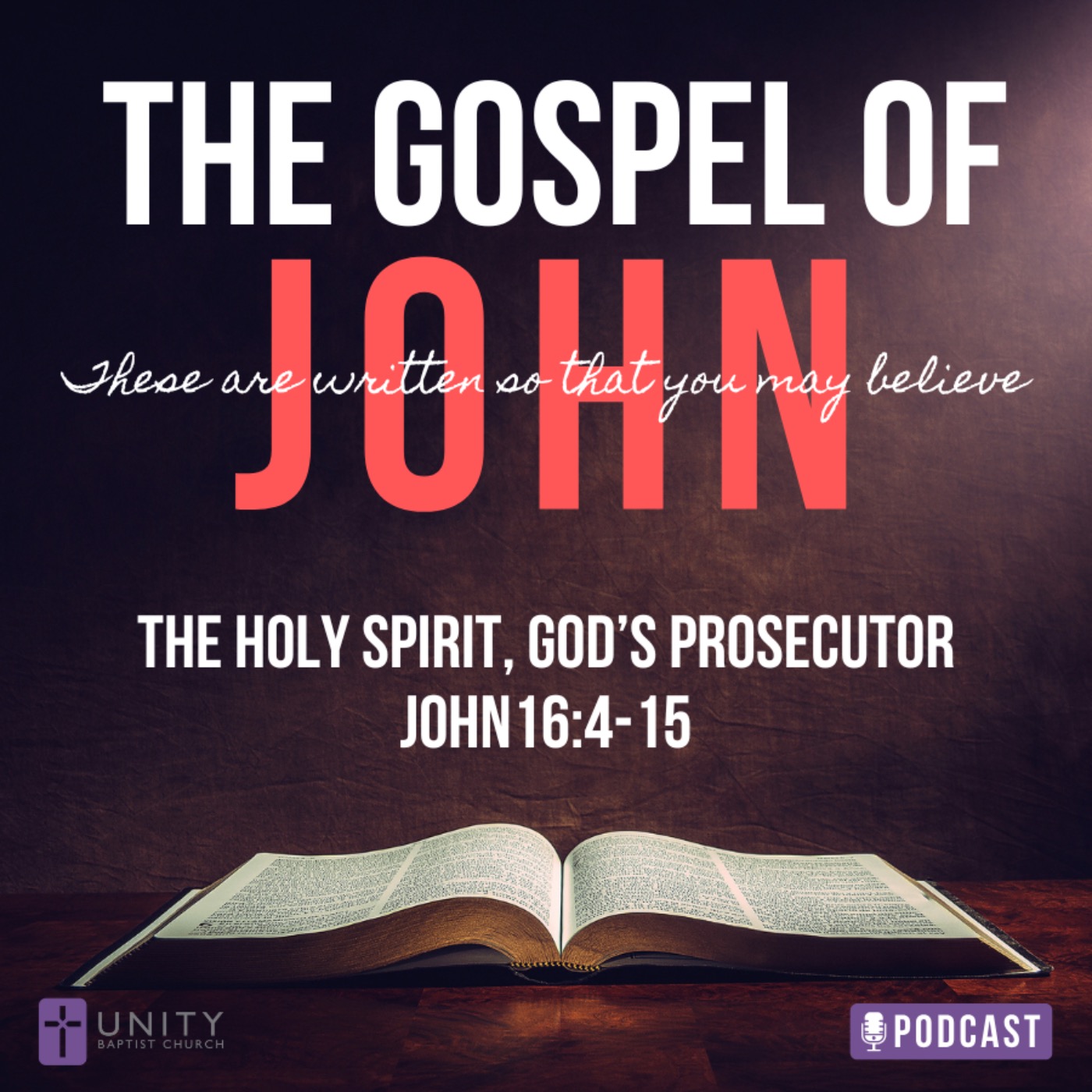 The Gospel of John: The Holy Spirit, God's Prosecutor