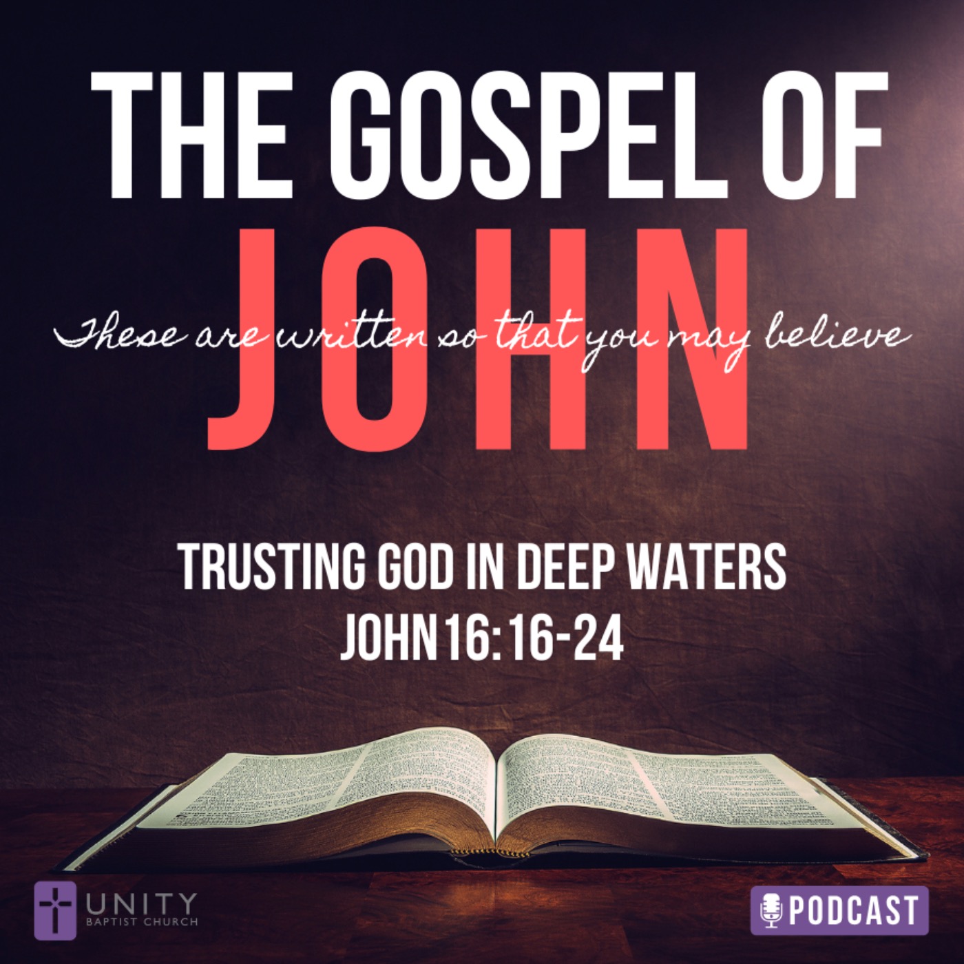 The Gospel of John Series: Trusting God in Deep Waters