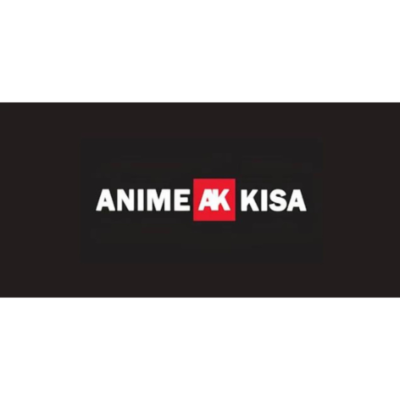 Is animekisa.tv safe? - piso chile's podcast | Acast