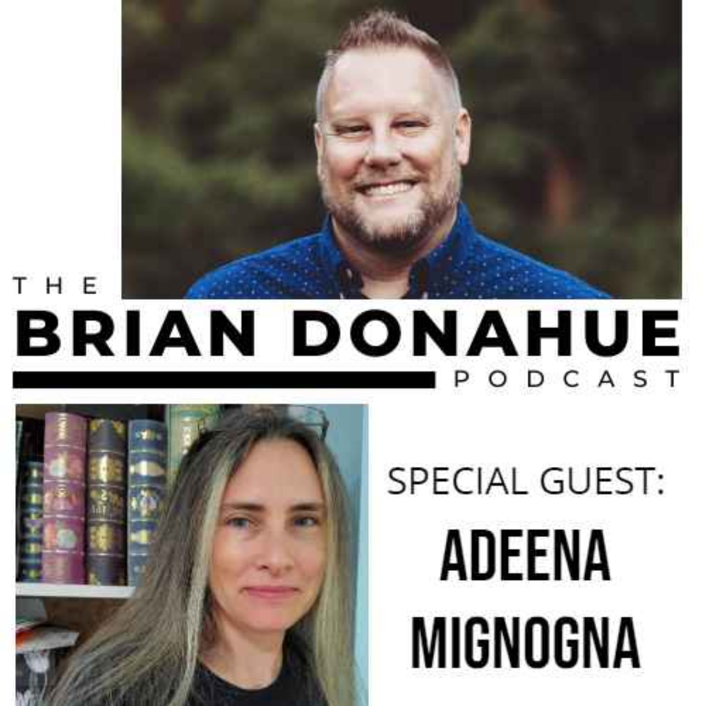 The Brian Donahue Podcast - Hosted by Brian Donahue