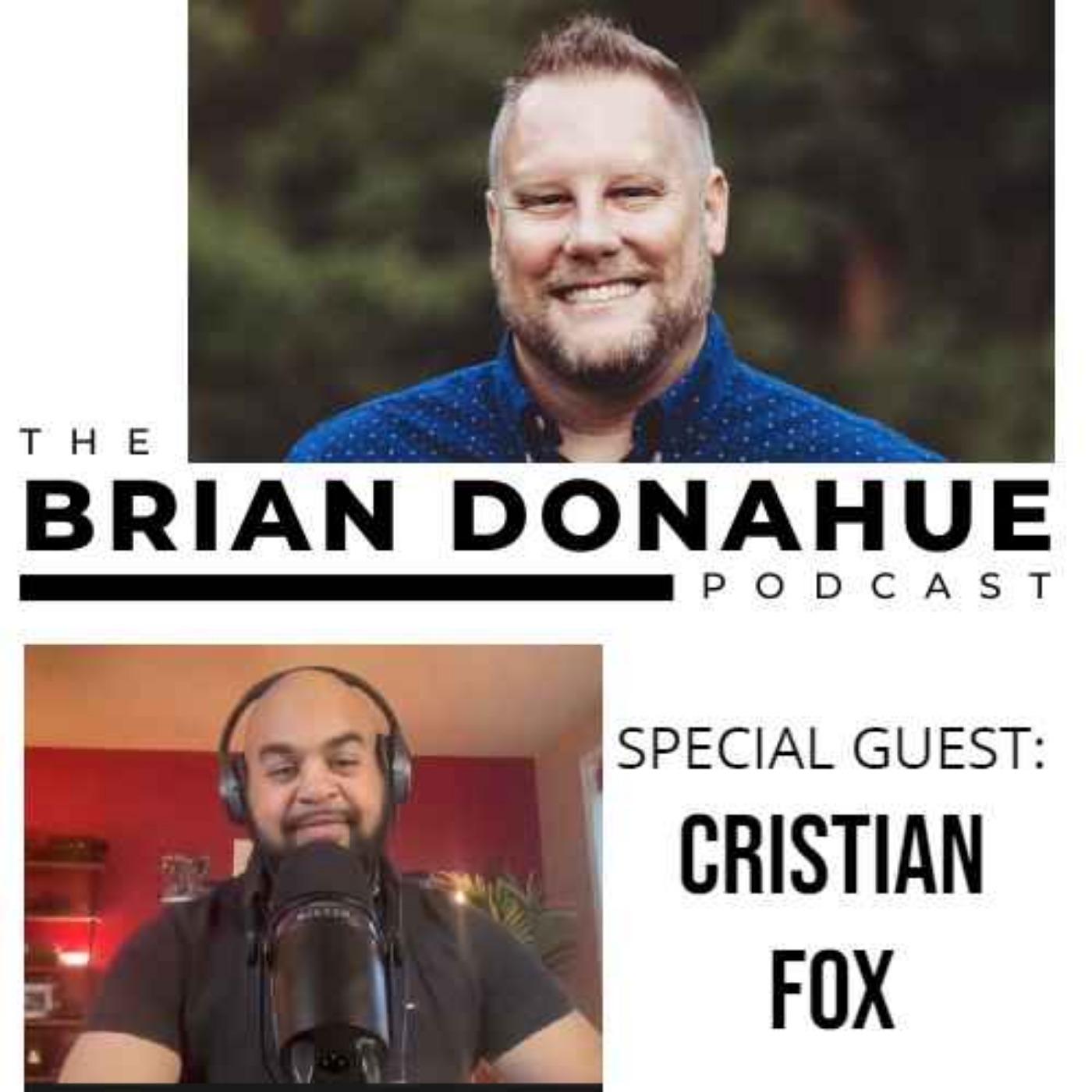 The Brian Donahue Podcast - Hosted by Brian Donahue