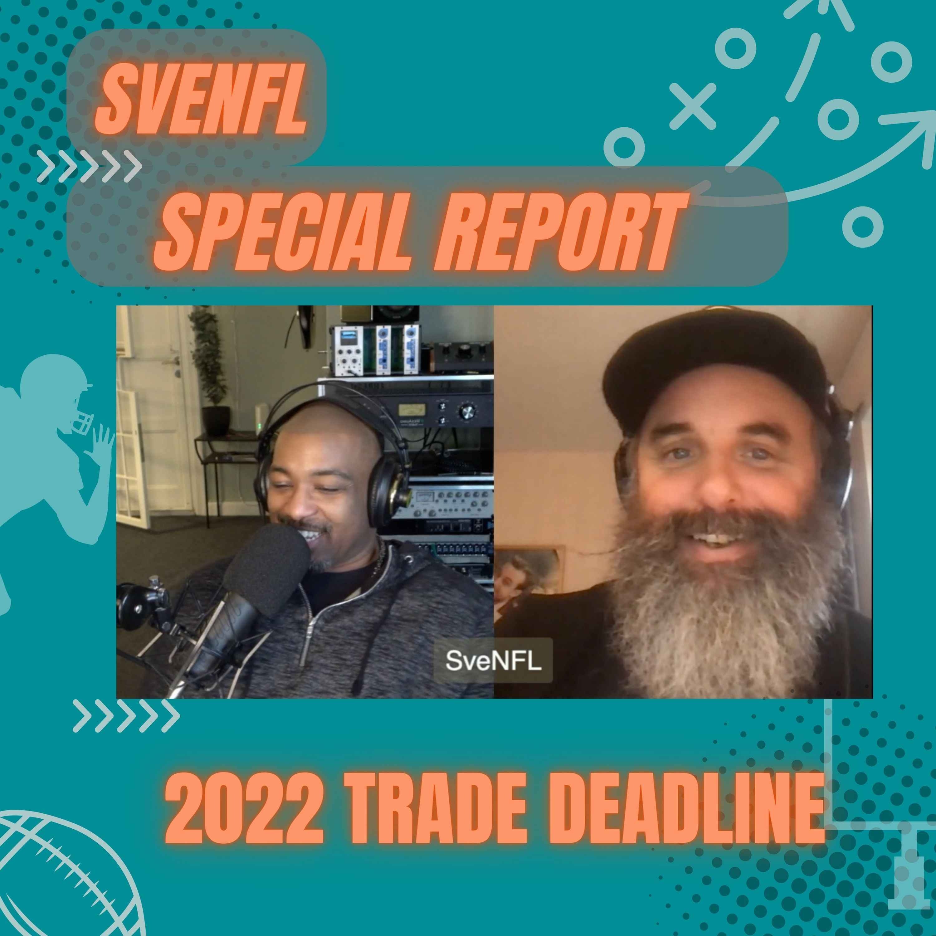 SveNFL Special Report: 2022 Trade Deadline