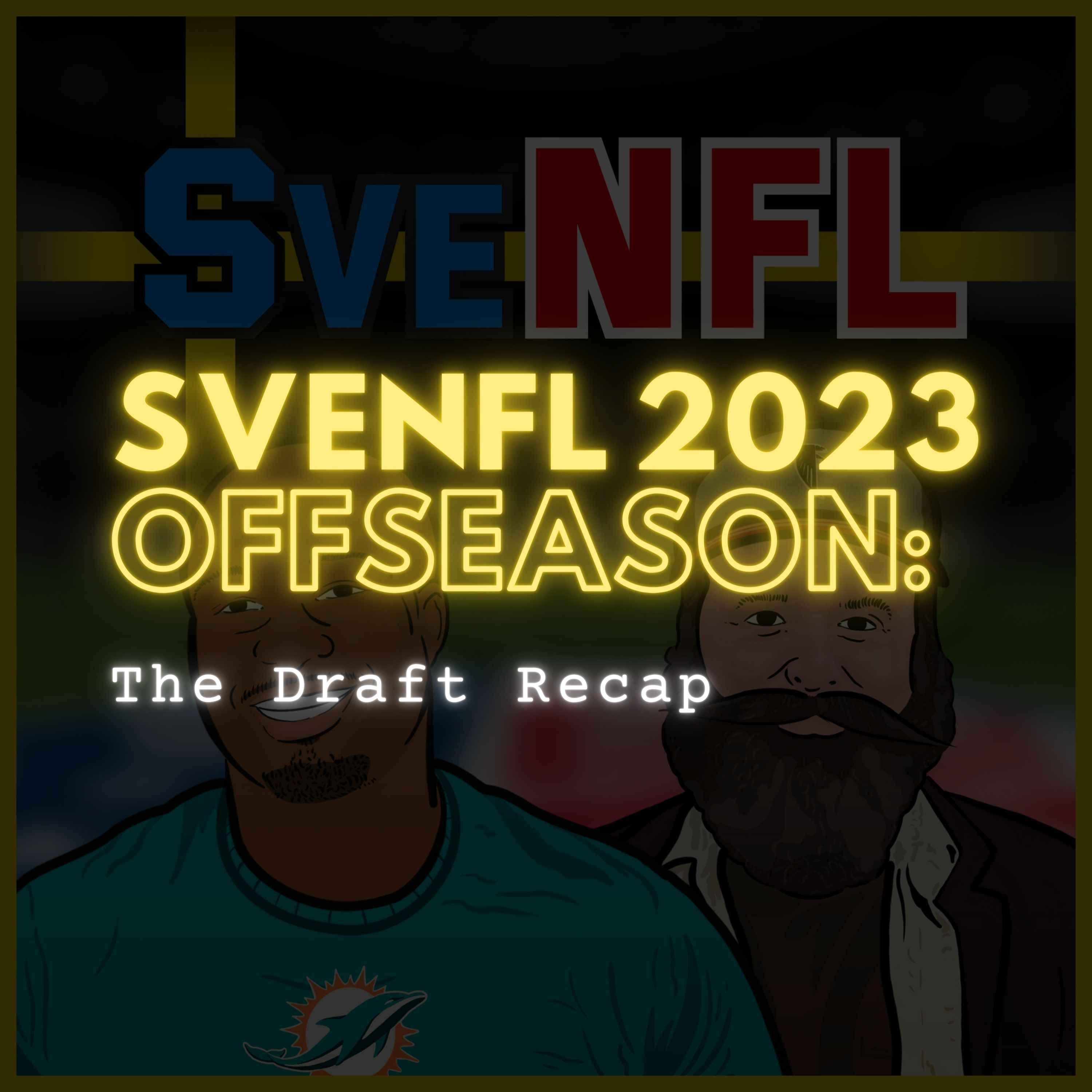 SveNFL 2023 Offseason: Draft Recap