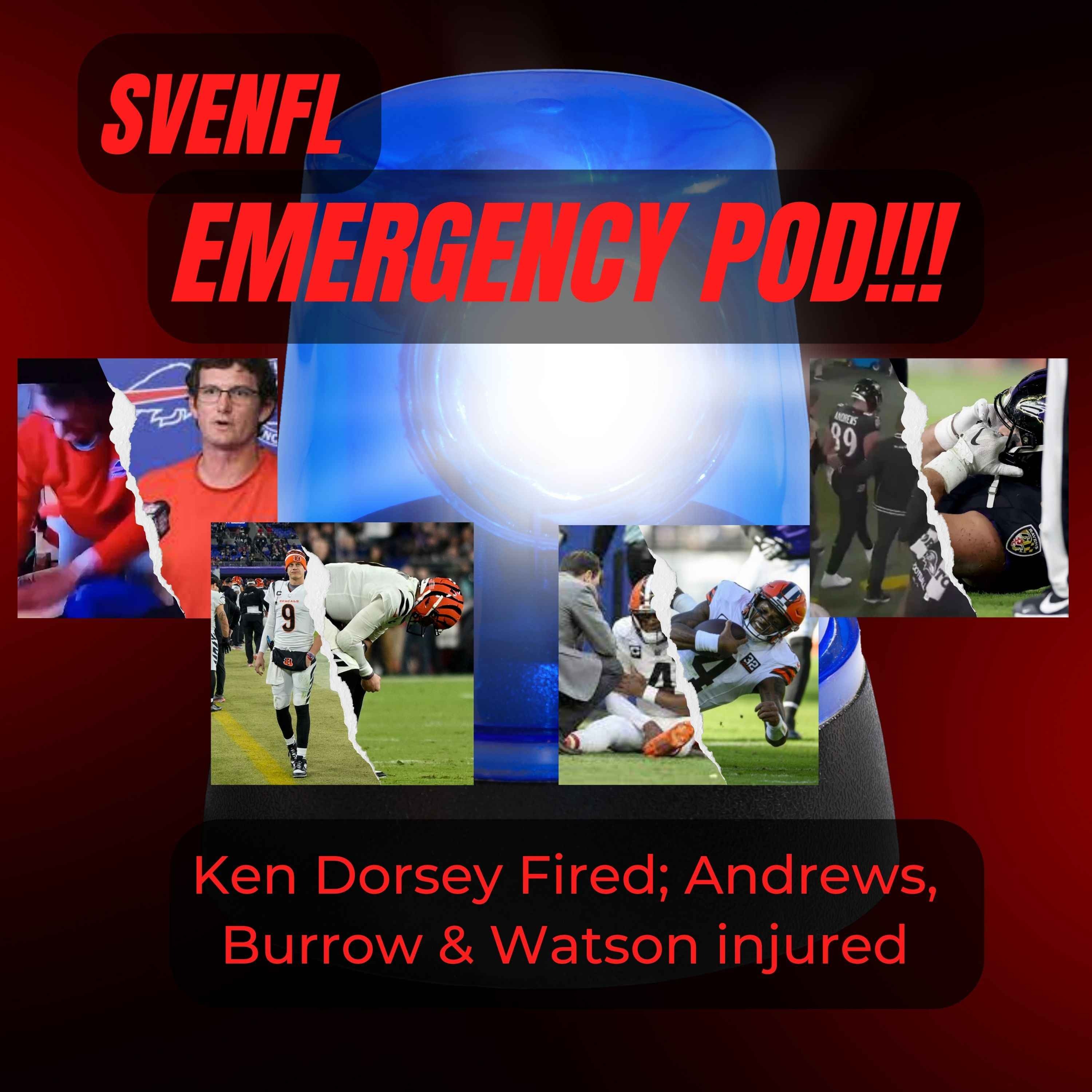 SveNFL EMERGENCY POD!!! Dorsey Fired; Andrews, Burrow & Jackson Out For Season