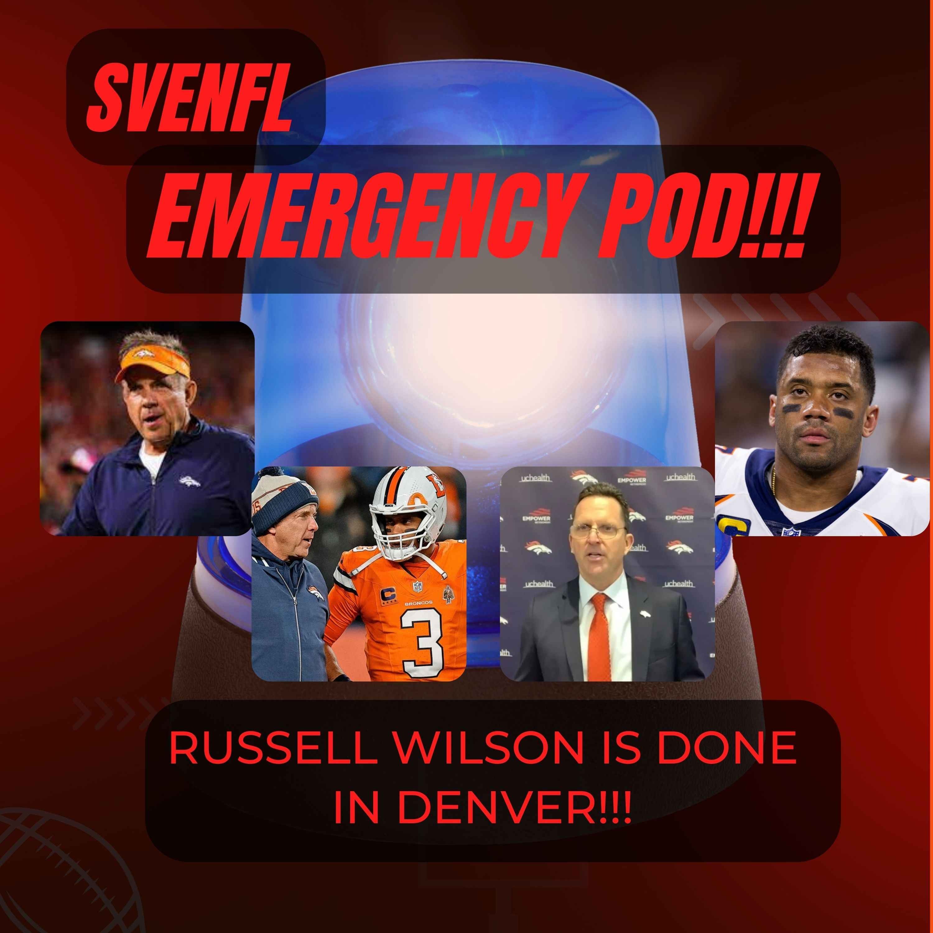 SveNFL EMERGENCY POD!!! Russell Wilson Out in Denver and the TNF Game