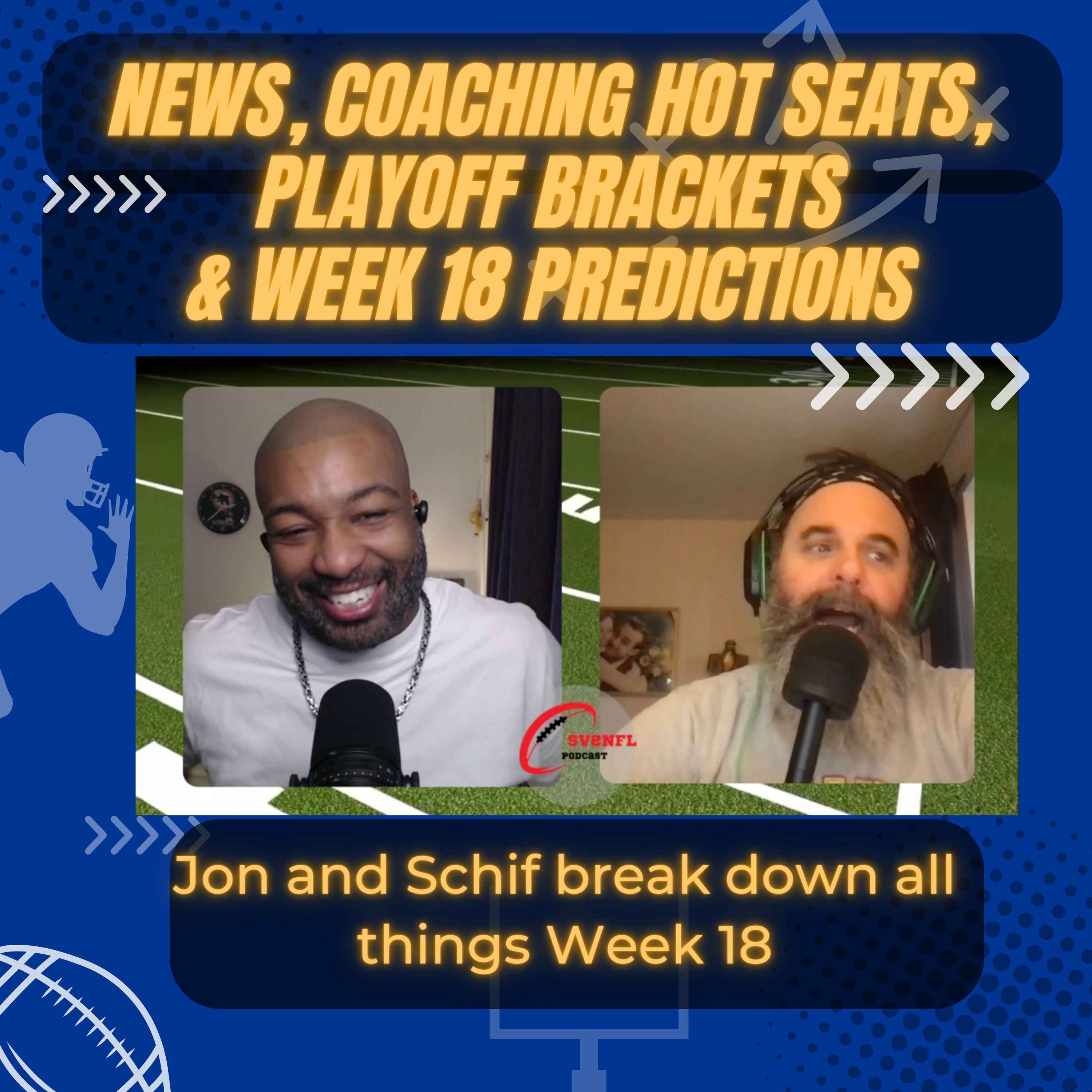 News, Coaching Hot Seats, Playoff Brackets & Week 18 Predictions