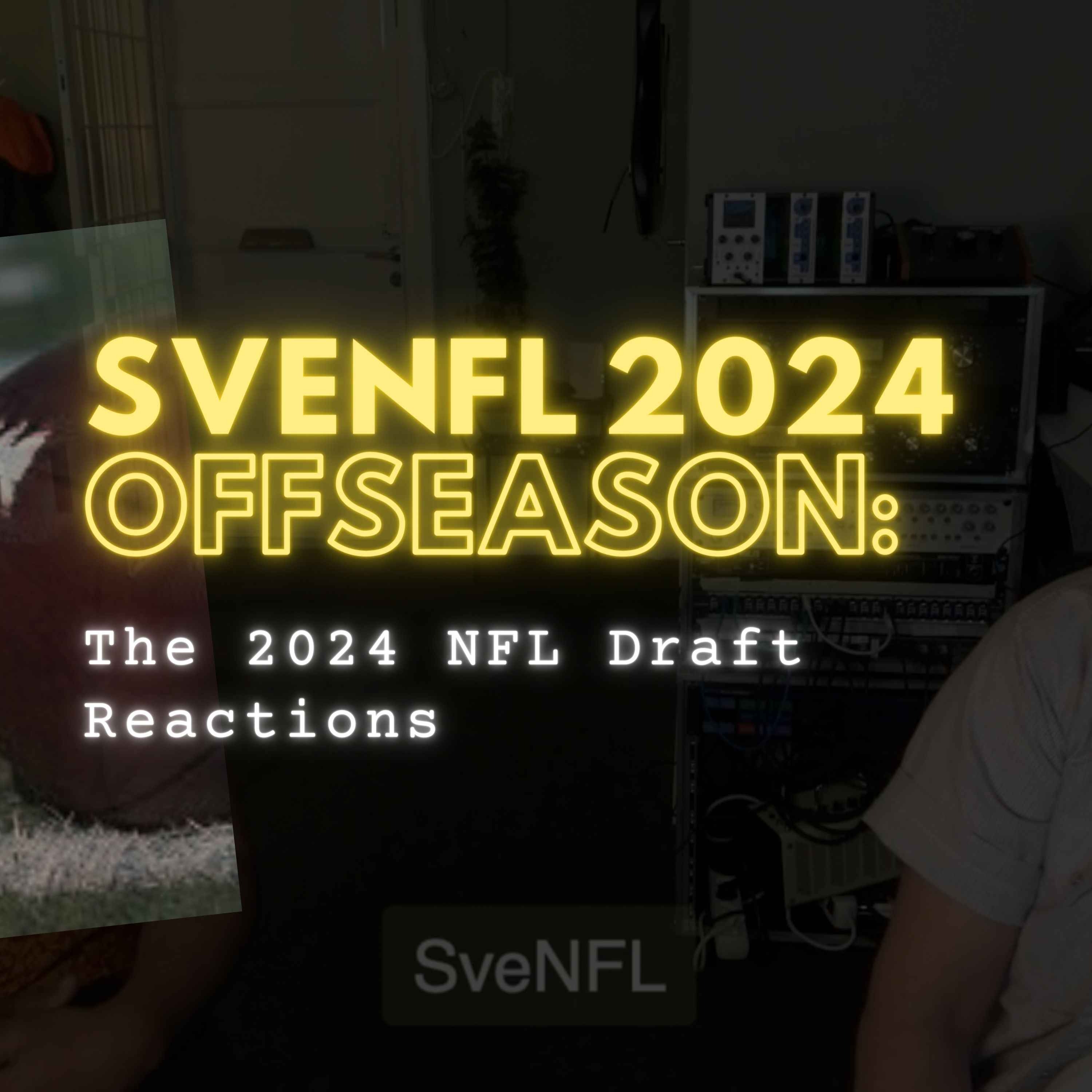 cover art for SveNFL 2024 Offseason: Draft Reactions