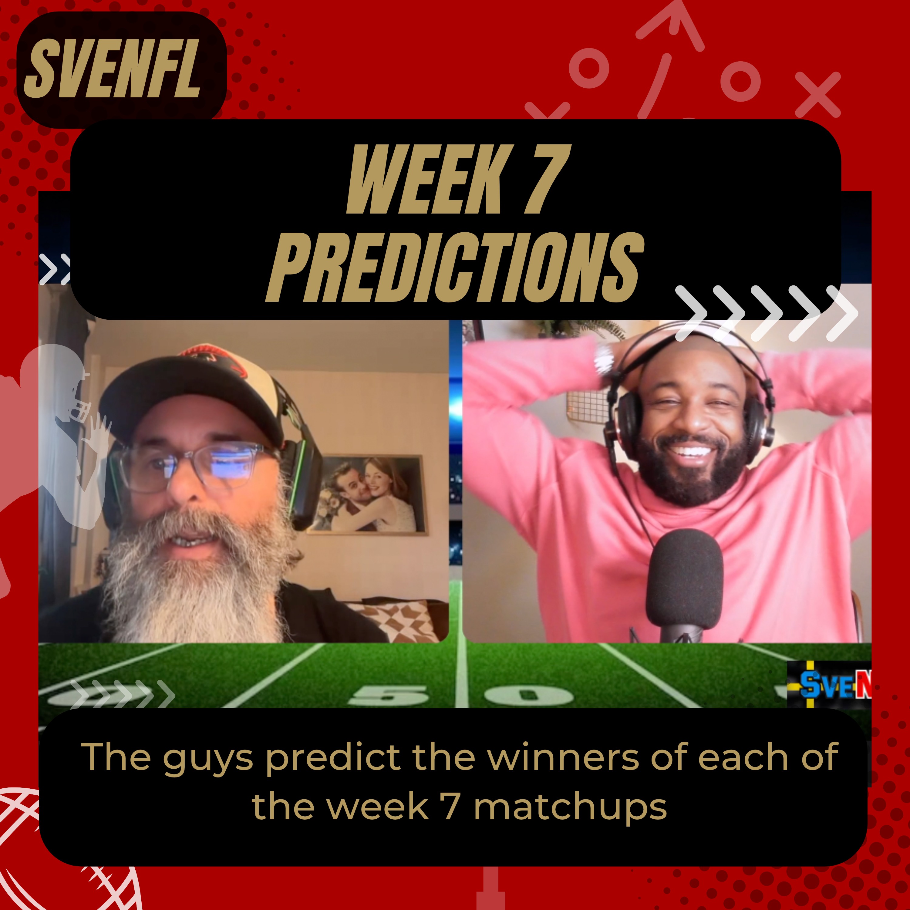 2026 Week 7 Predictions episode artwork